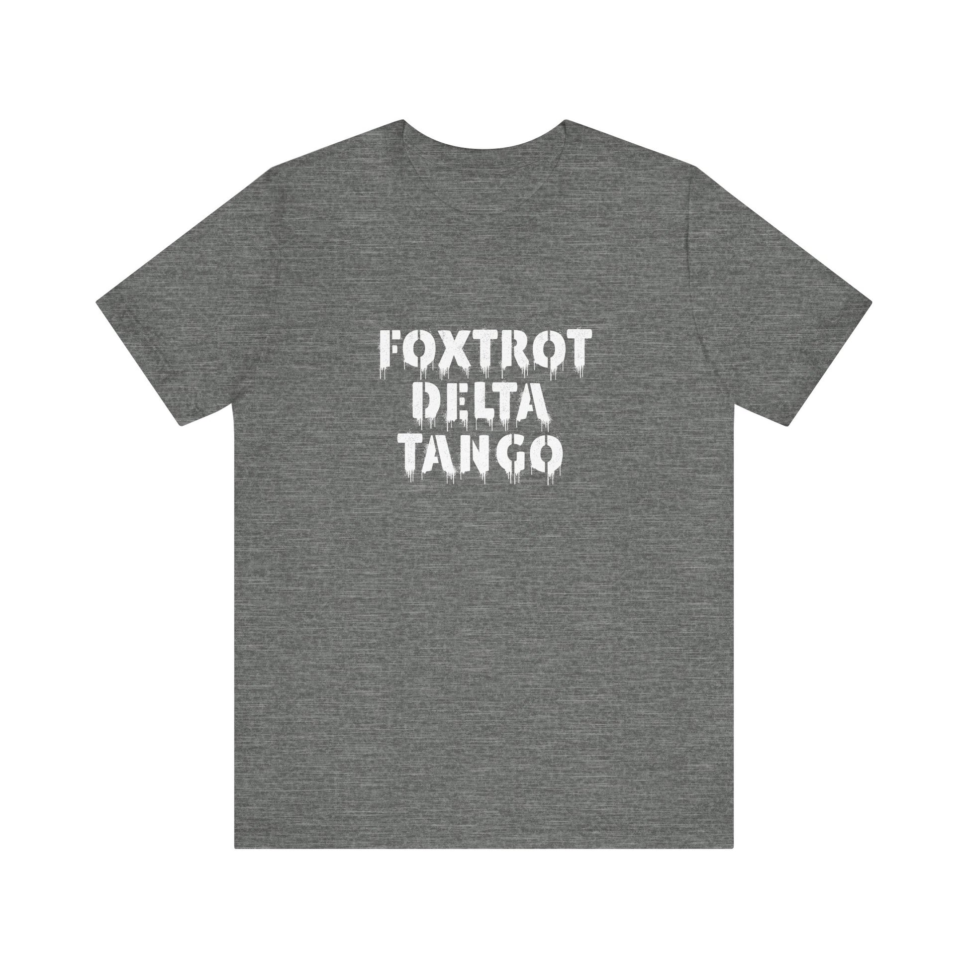Foxtrot Delta Tango FDT t-shirt activist mens womens | Speak Out Shirts