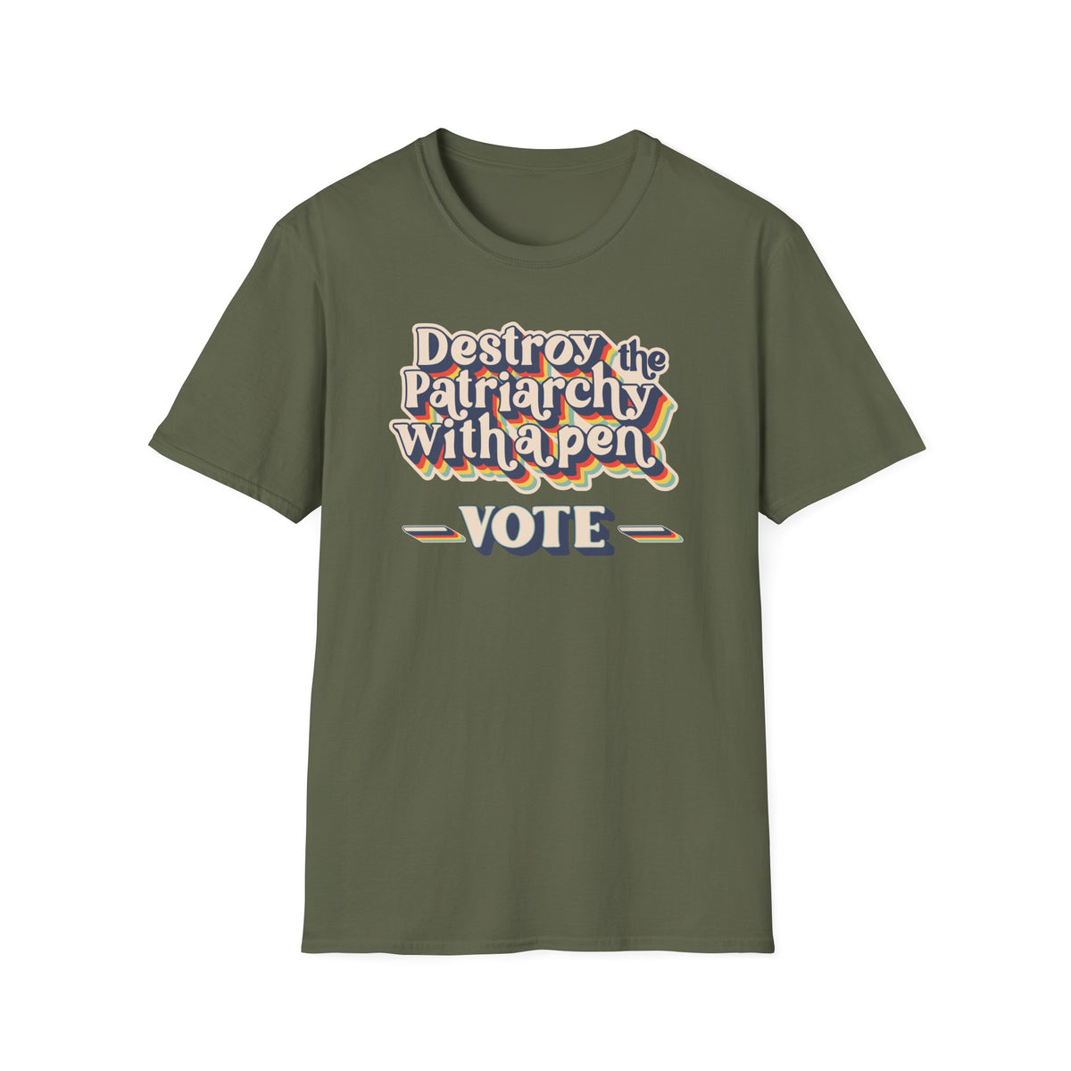 Vote T-Shirt — "Destroy the Patriarchy with a Pen" Political Activist Tee