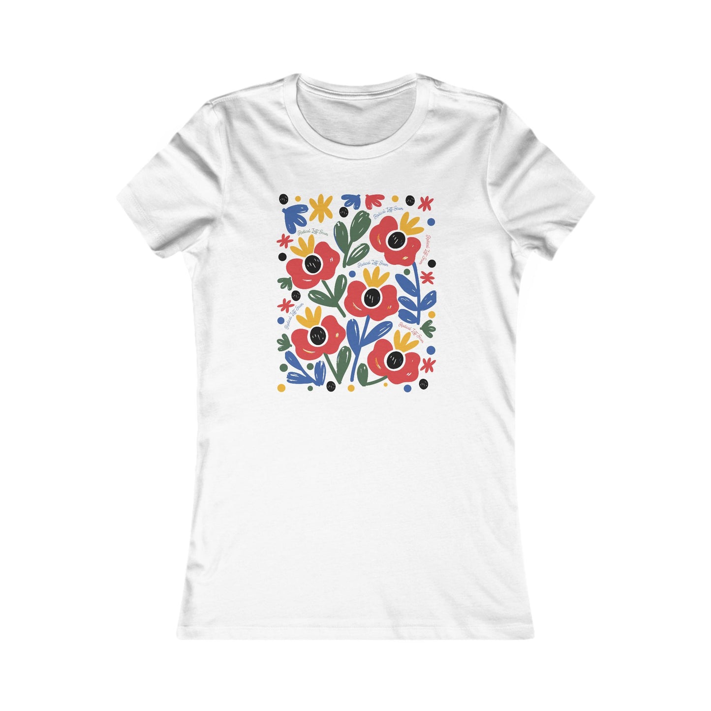 Radical Left Scum Beautiful Subversion Women's Fav t-shirt protest mens womens | Speak Out Shirts