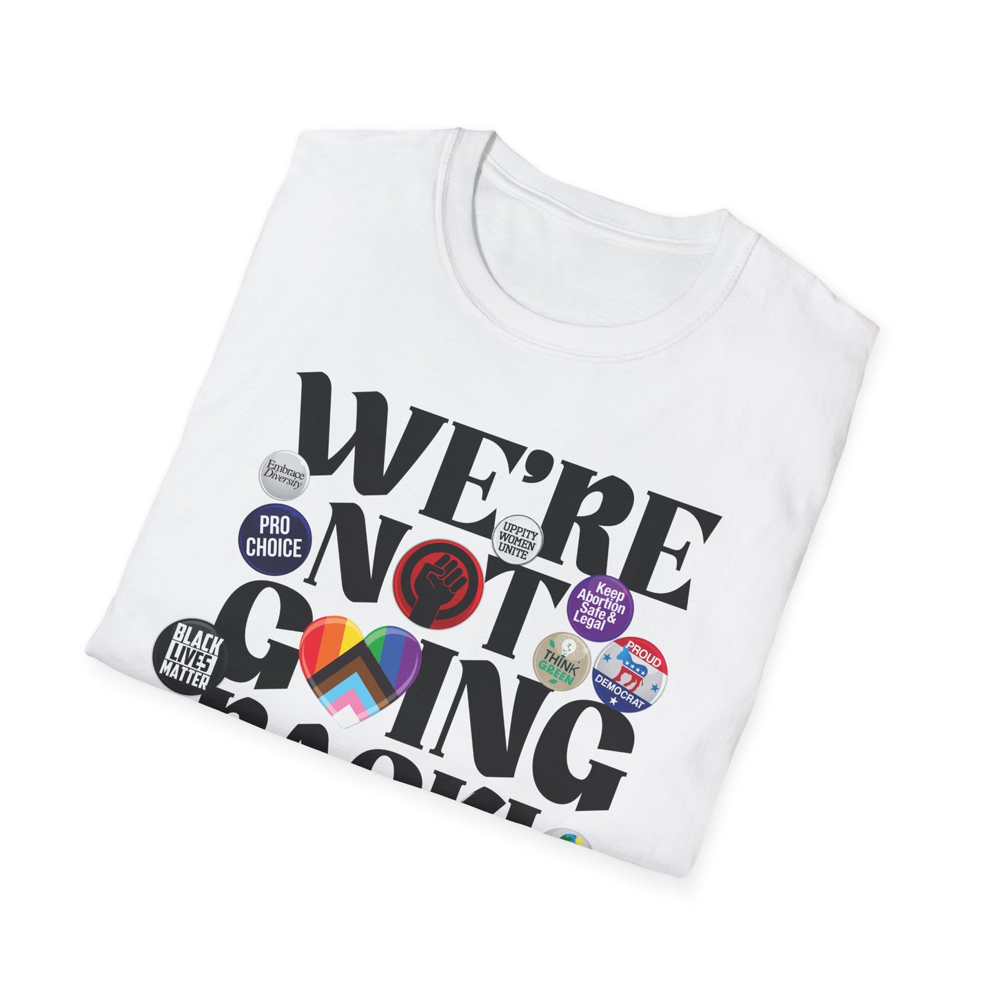 We're Not Going Back! Feminist Vintage Pins Shirt