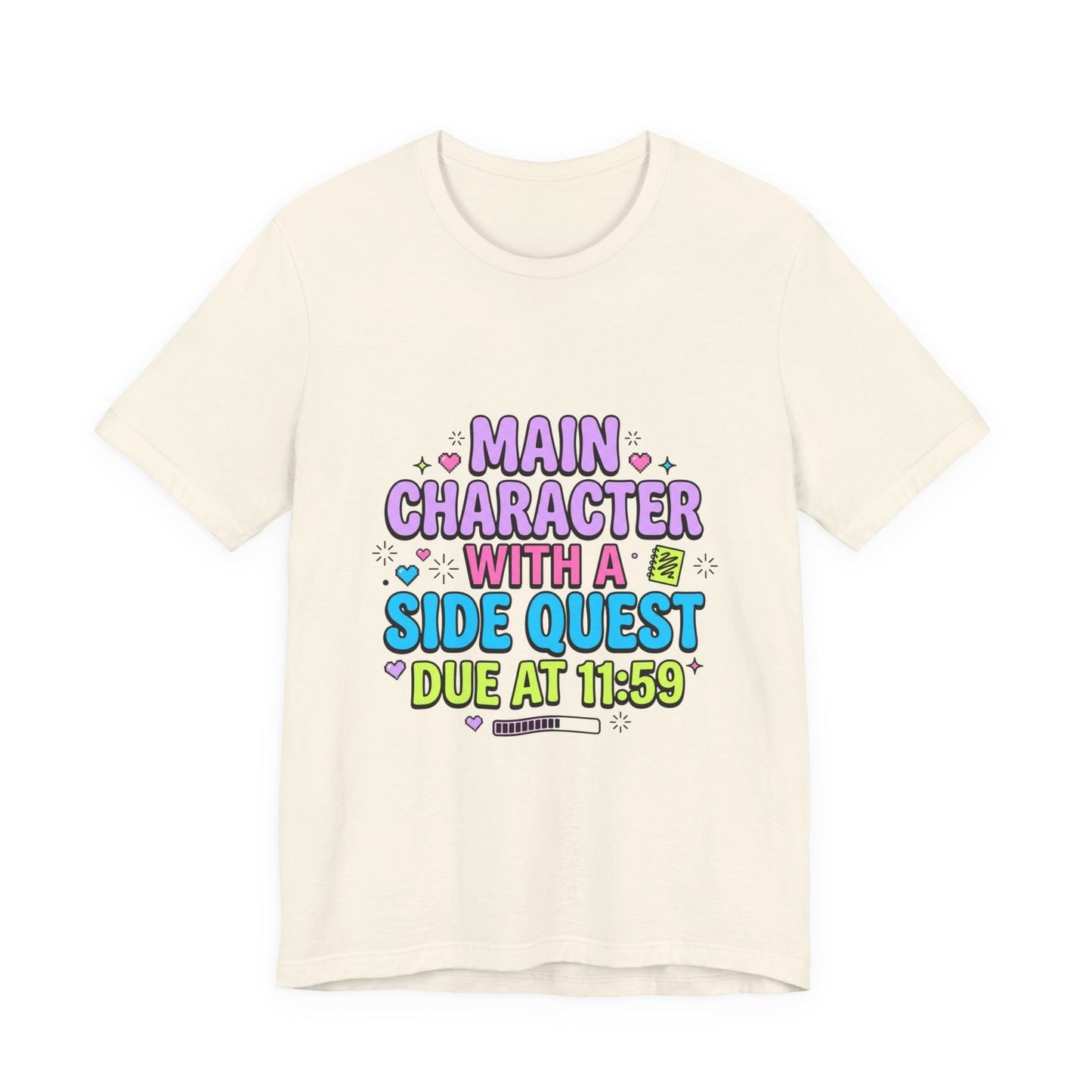 Main Character With A Side Quest Tee | Gen Z Sassy Sarcastic Aesthetic