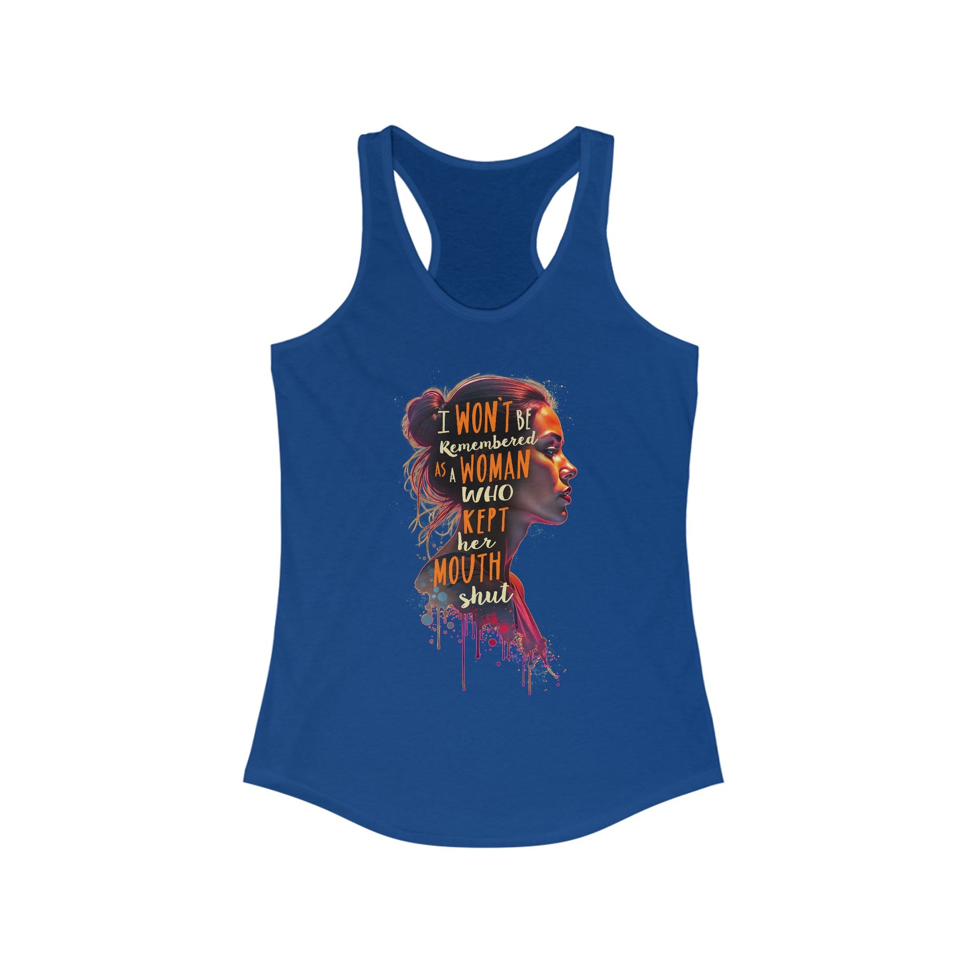 I Won't Be Remembered As A Woman Who Kept Her Mout t-shirt activist mens womens | Speak Out Shirts