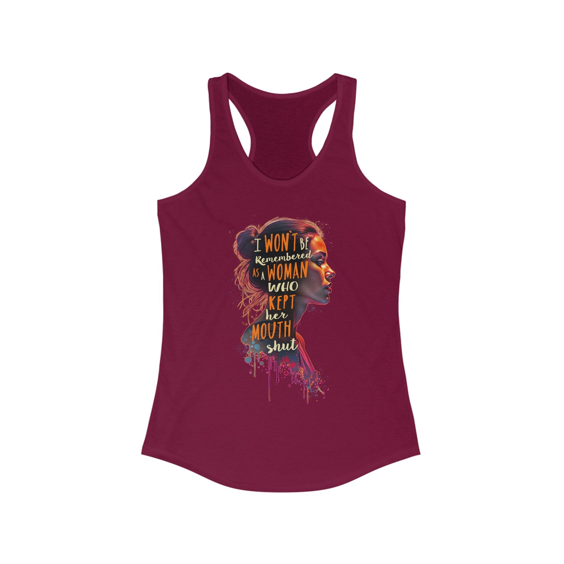 I Won't Be Remembered As A Woman Who Kept Her Mout t-shirt activist mens womens | Speak Out Shirts