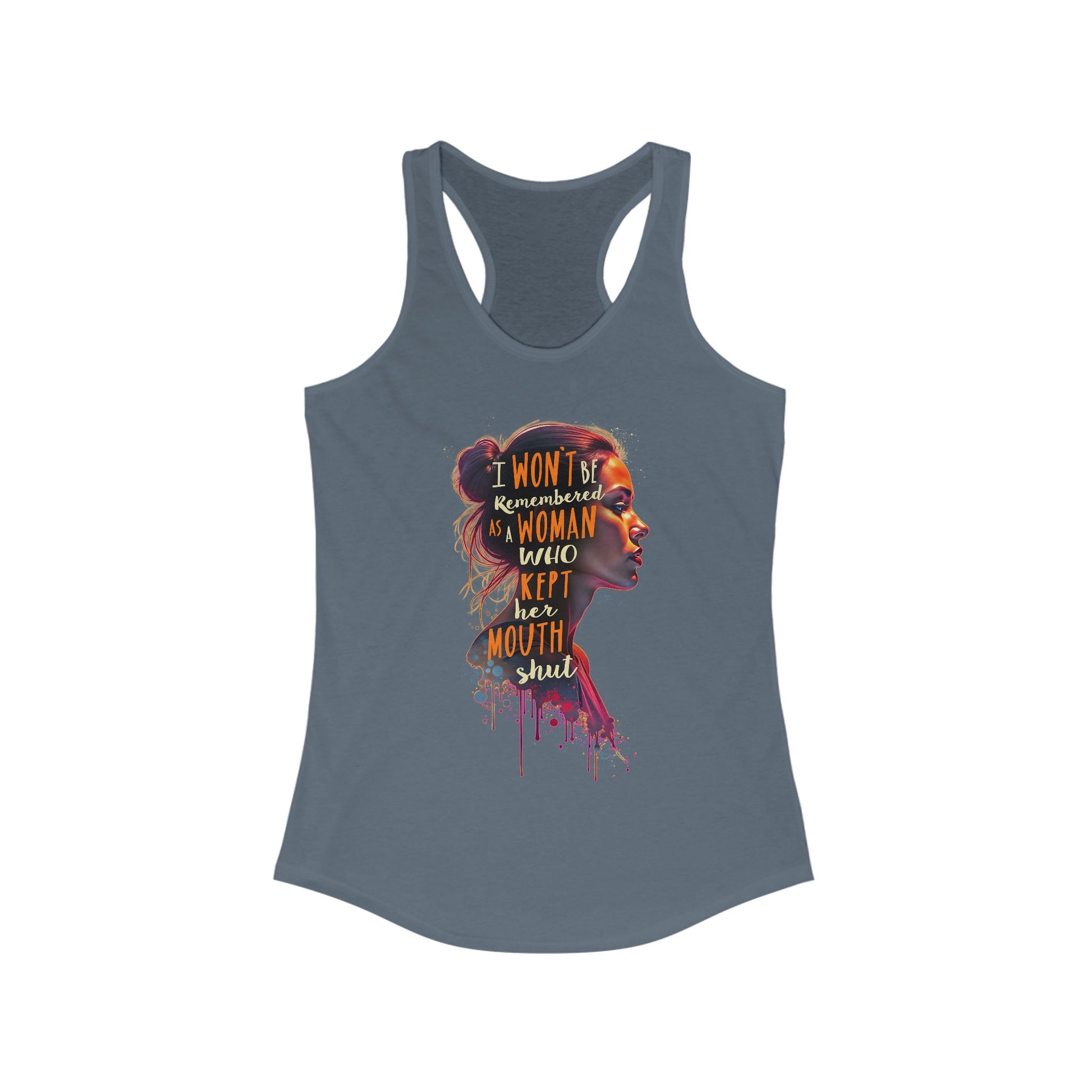 I Won't Be Remembered As A Woman Who Kept Her Mout t-shirt activist mens womens | Speak Out Shirts