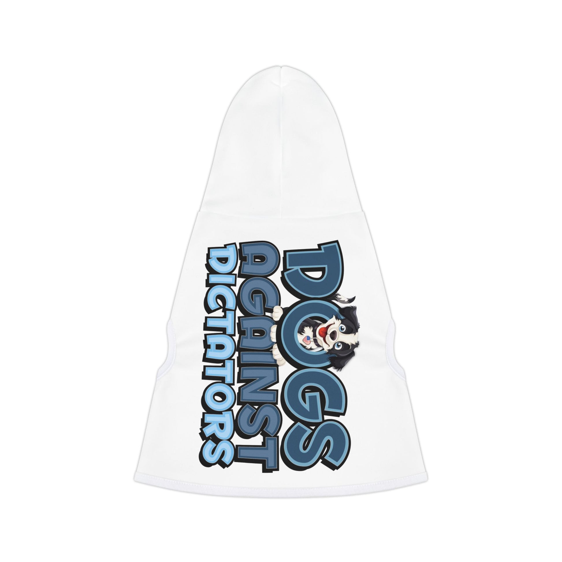 Dogs Against Dictators Pet Hoodie - Funny Political Dog Hoodie