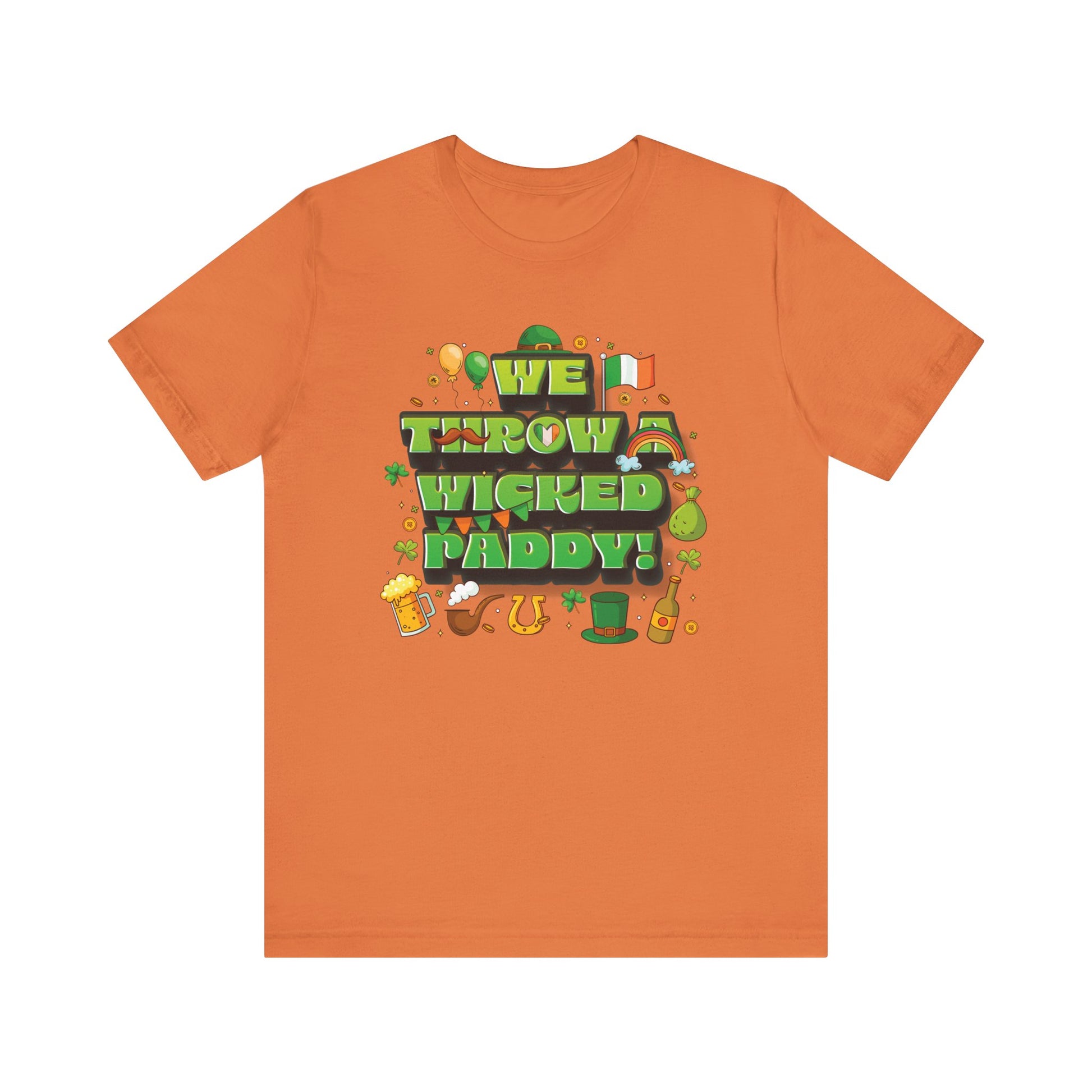 We Throw a Wicked Paddy St. Patrick's Day Unisex Tee