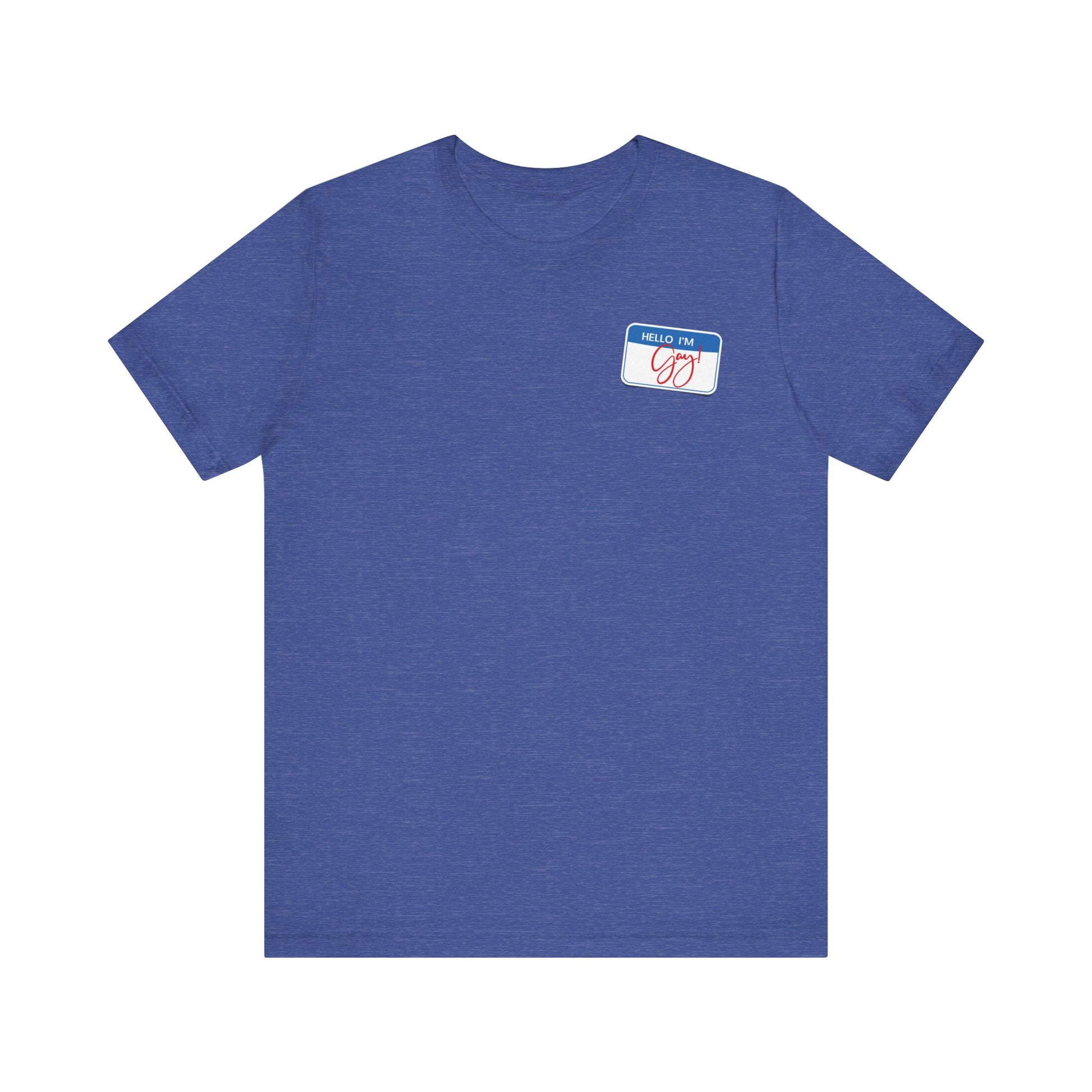Hey gay! LGBTQ+ Unisex Pride Shirt