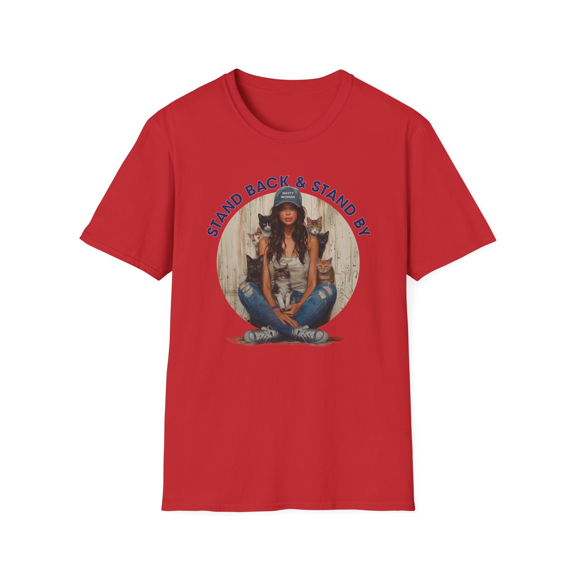 Stand Back & Stand By Cat Ladies Shirt - Feminist Tee