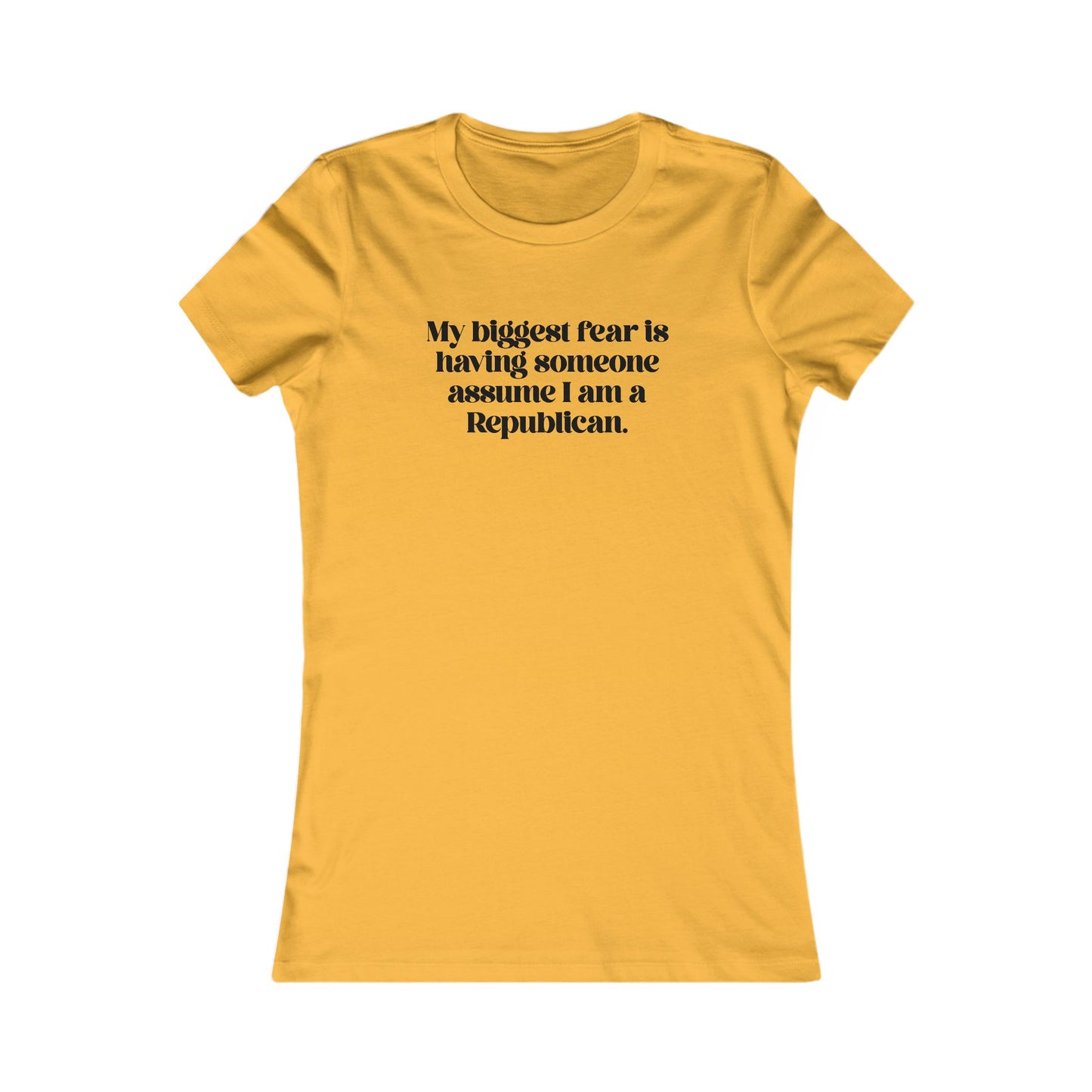 My Biggest Fear is Having Someone Think I am A Rep t-shirt protest mens womens | Speak Out Shirts