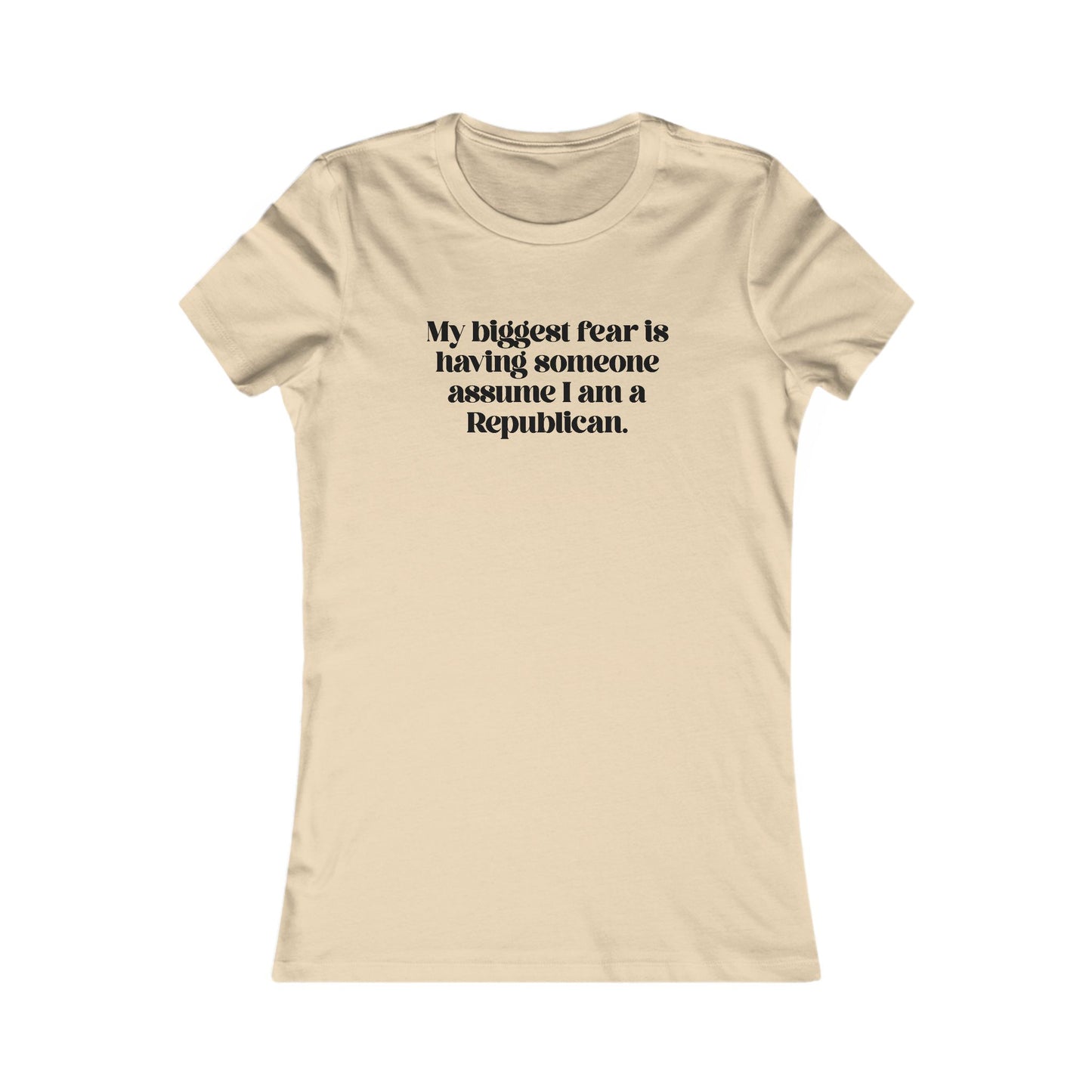 My Biggest Fear is Having Someone Think I am A Rep t-shirt protest mens womens | Speak Out Shirts