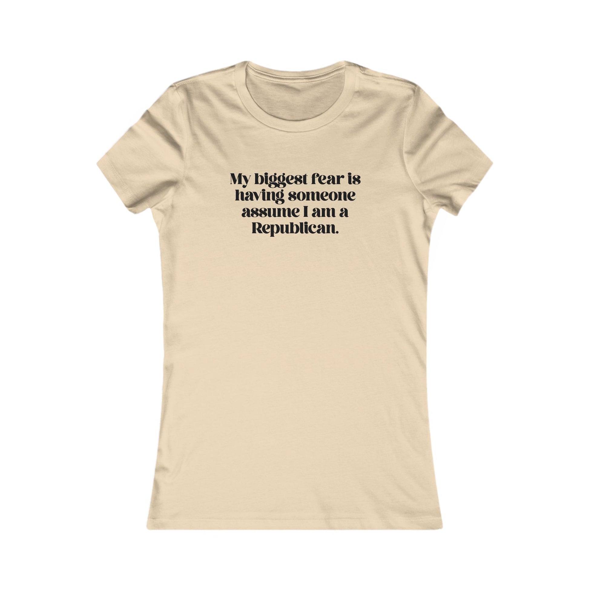 My Biggest Fear is Having Someone Think I am A Rep t-shirt protest mens womens | Speak Out Shirts