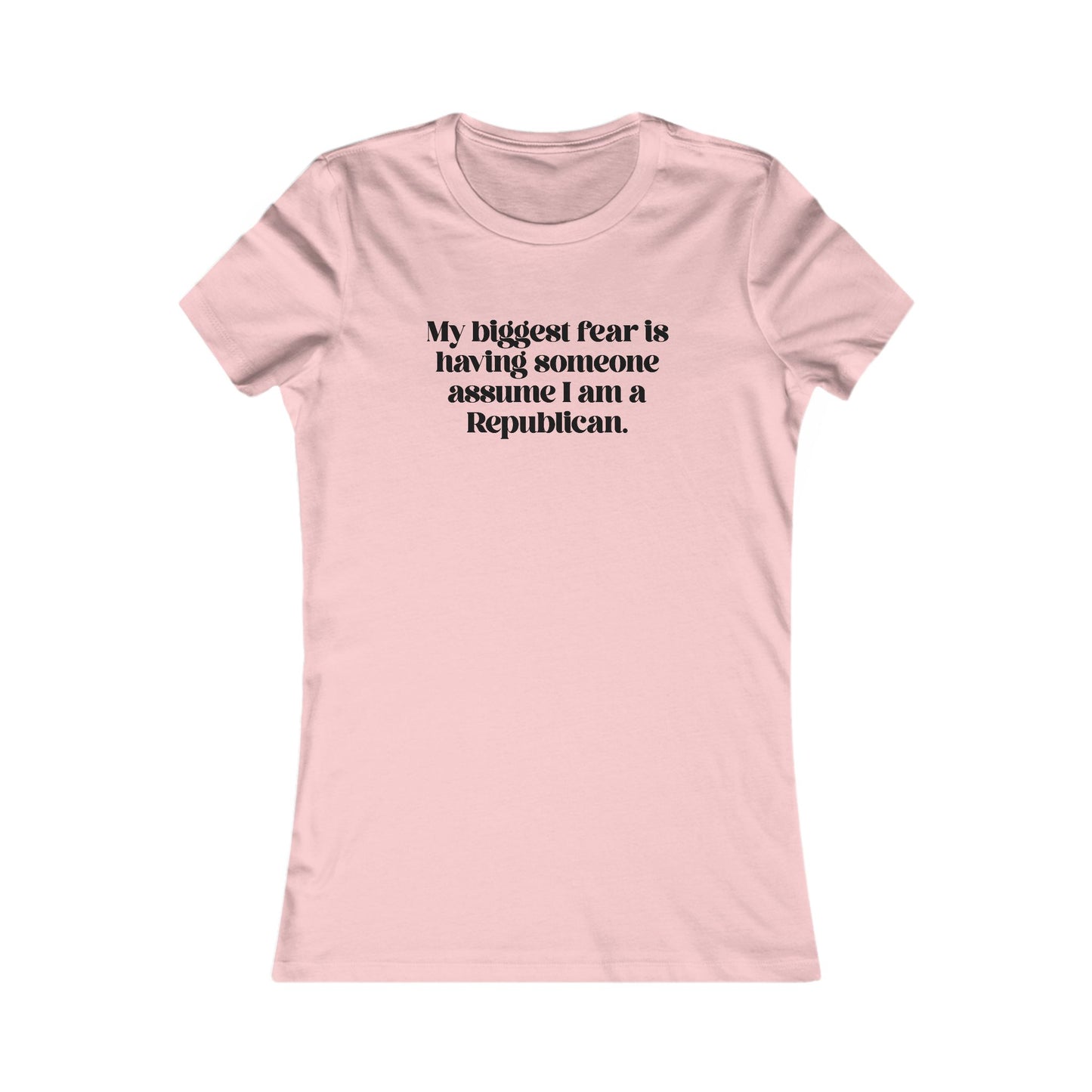 My Biggest Fear is Having Someone Think I am A Rep t-shirt protest mens womens | Speak Out Shirts