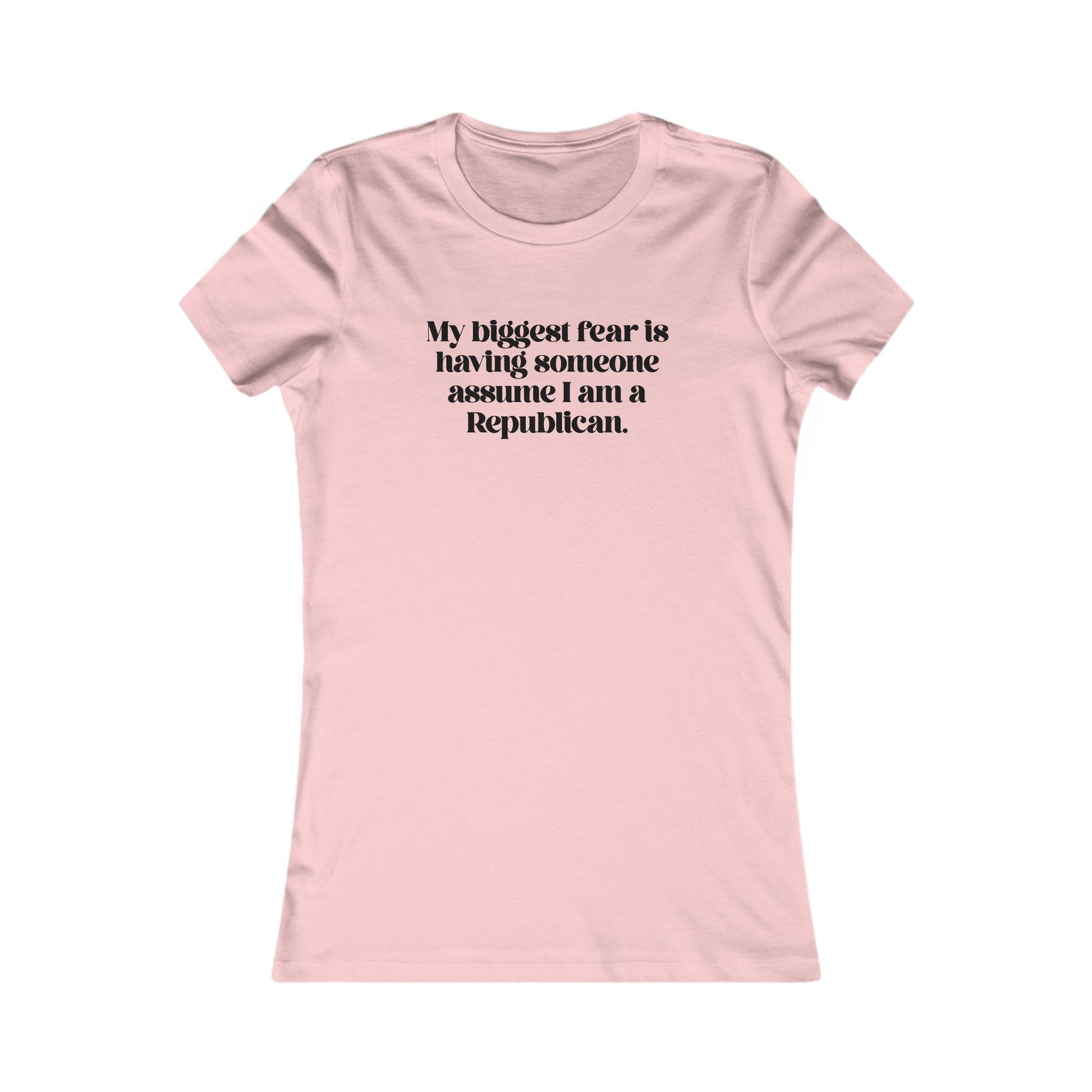 My Biggest Fear is Having Someone Think I am A Rep t-shirt protest mens womens | Speak Out Shirts
