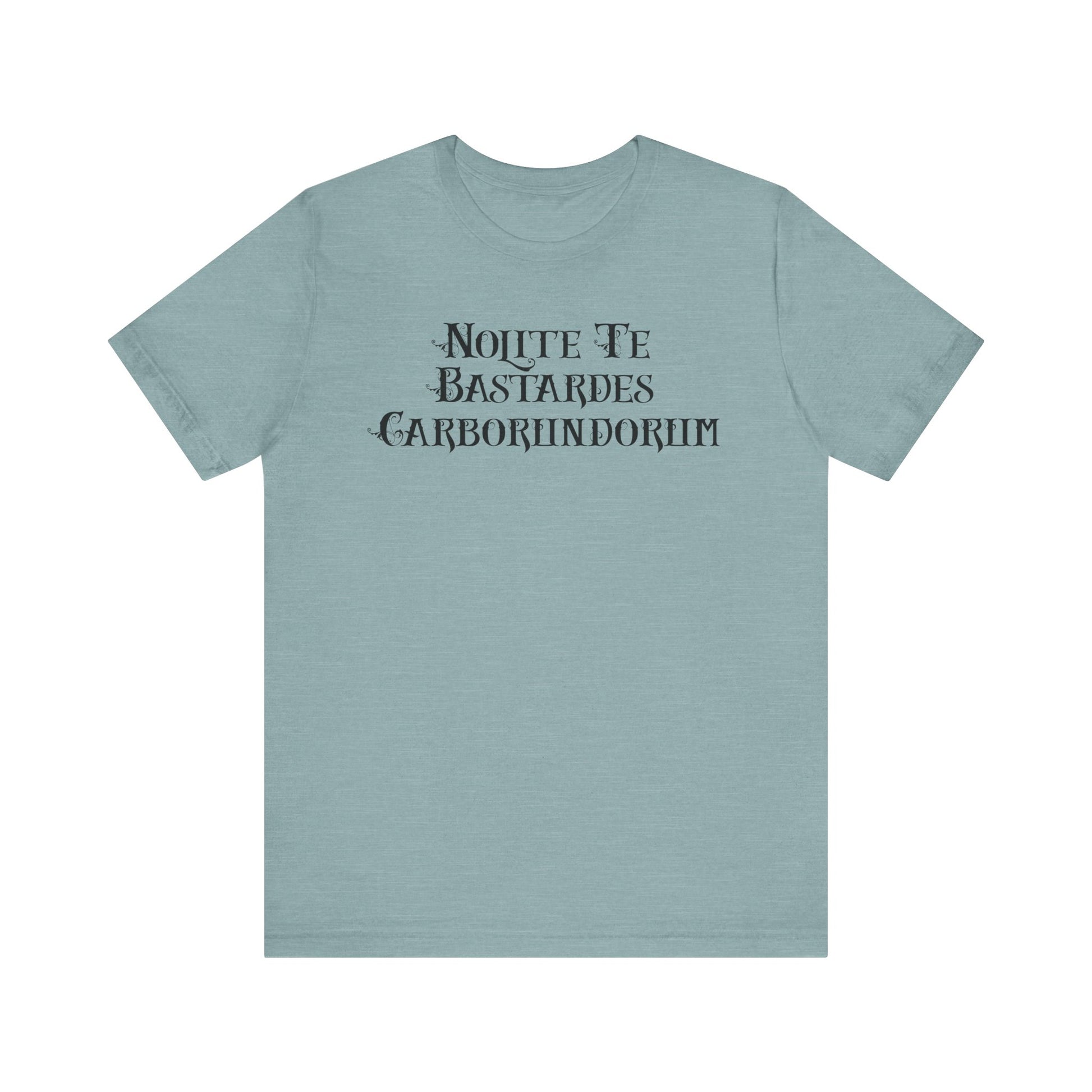 Nolite Te Bastardes Carborundorum t-shirt protest mens womens | Speak Out Shirts