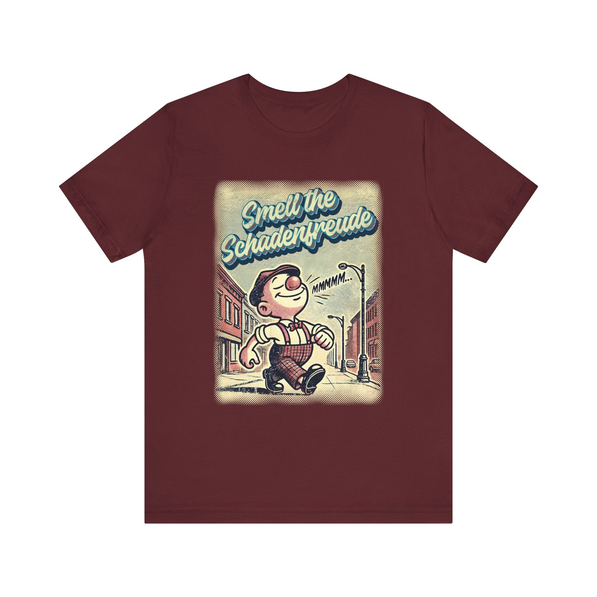 Smell the Schadenfreude t-shirt protest mens womens | Speak Out Shirts