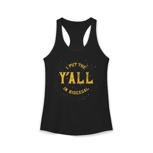Bisexual Pride Tank Top — "I Put the Y'all in Bisexual" Racerback