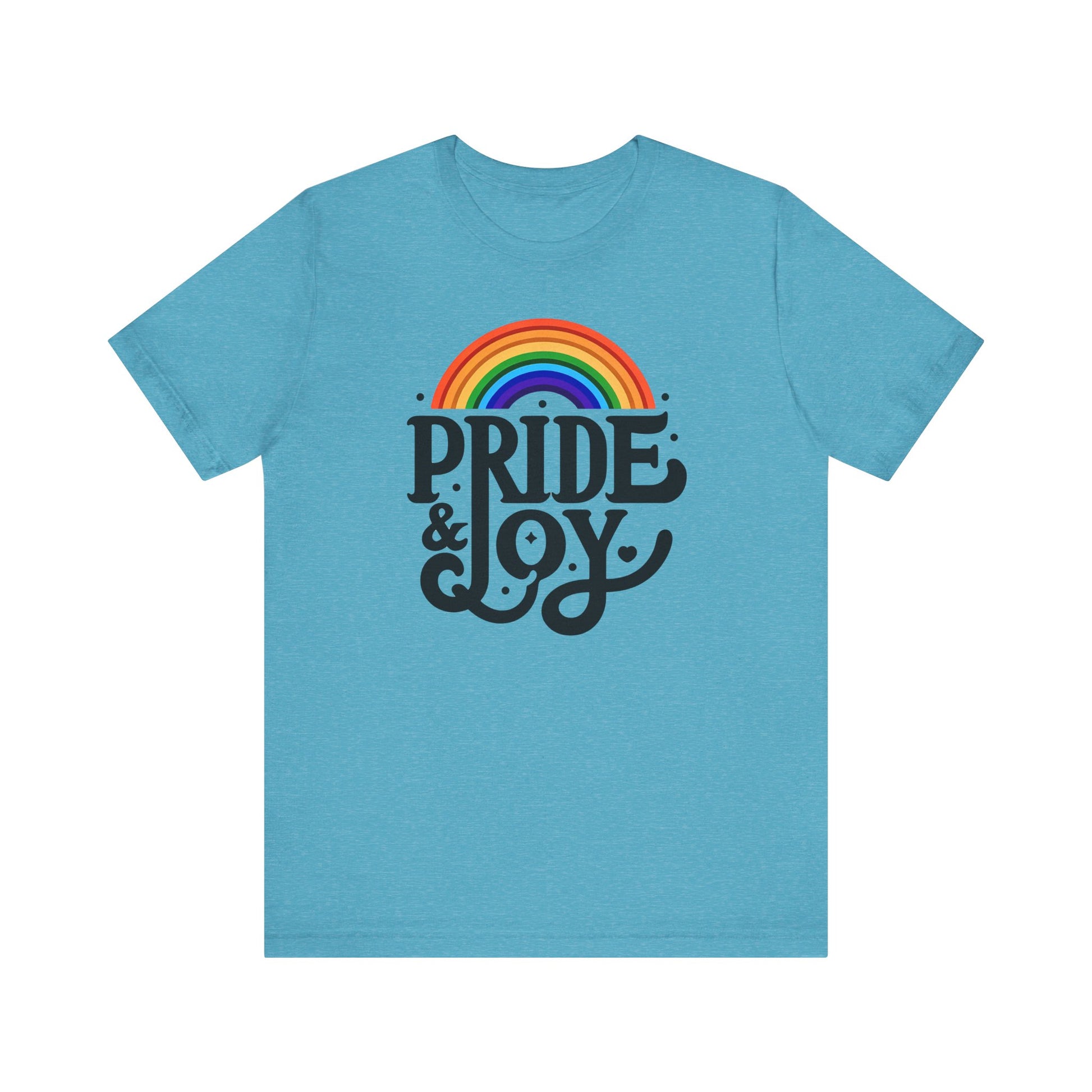Pride & Joy t-shirt funny mens womens | Speak Out Shirts
