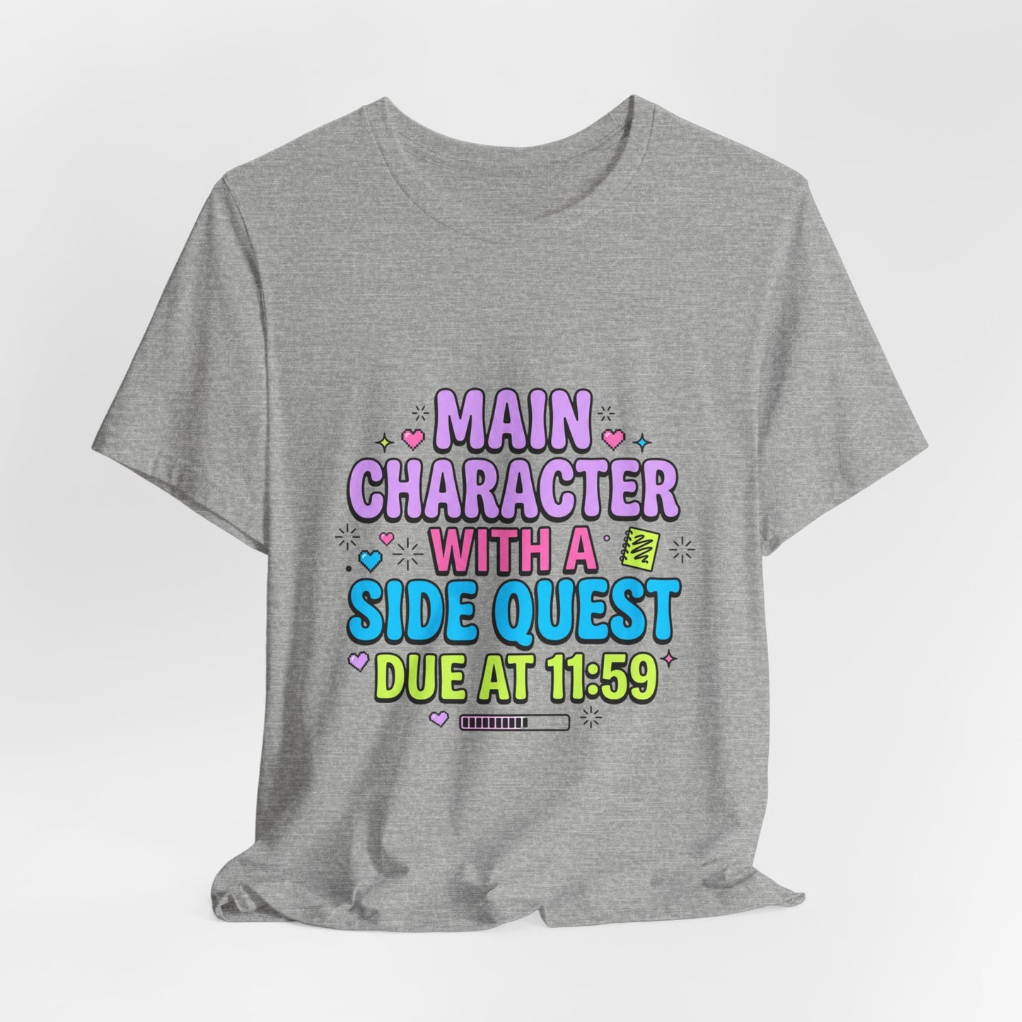 Main Character With A Side Quest Tee | Gen Z Sassy Sarcastic Aesthetic