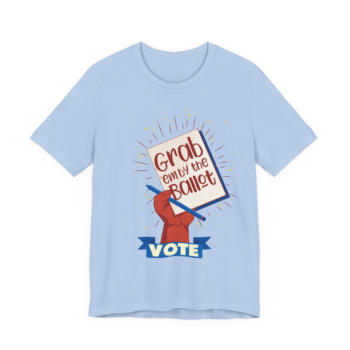 Vote T‑Shirt — "Grab 'Em by the Ballot" Voting Tee