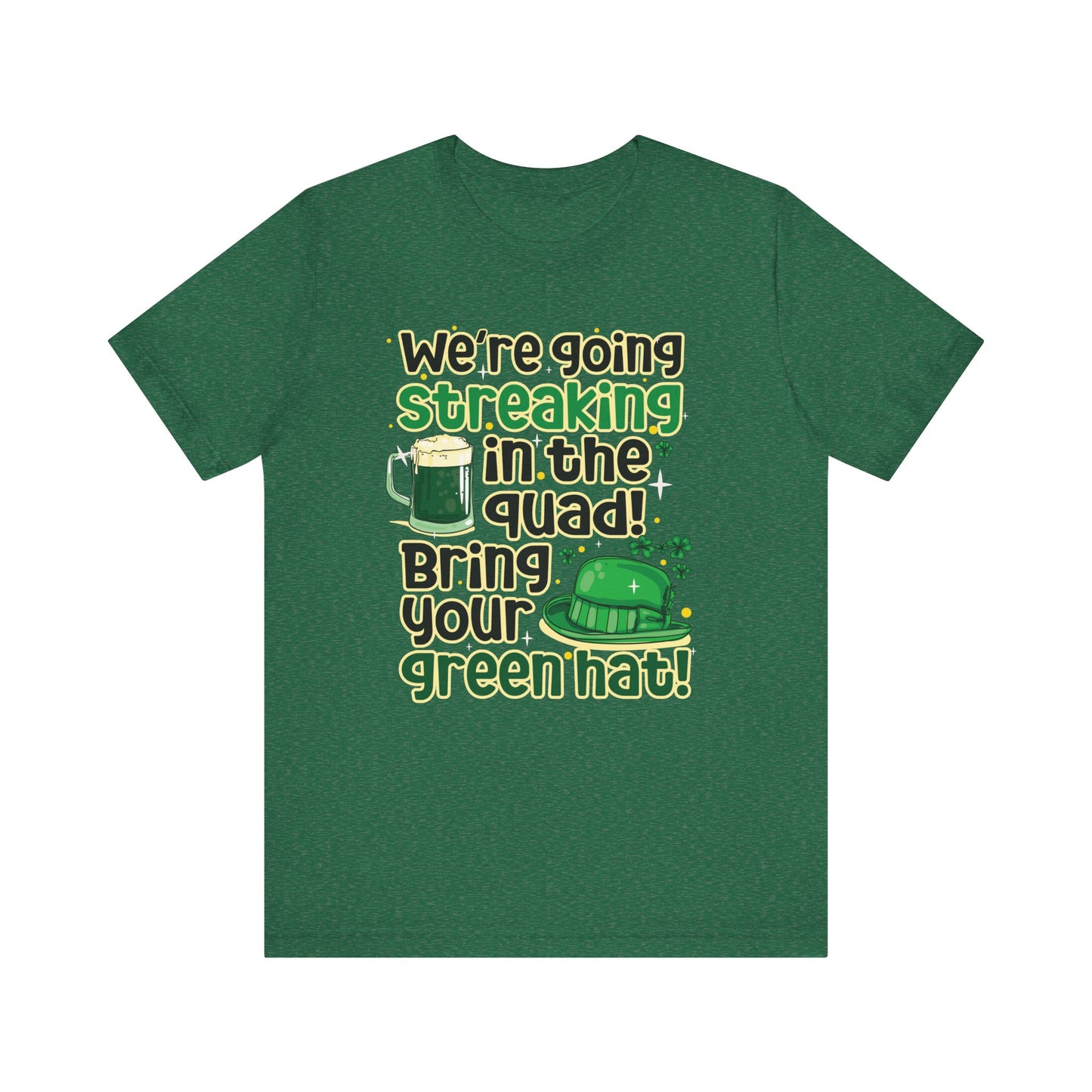 Bring Your Green Hat St. Patrick's Day Unisex Tee