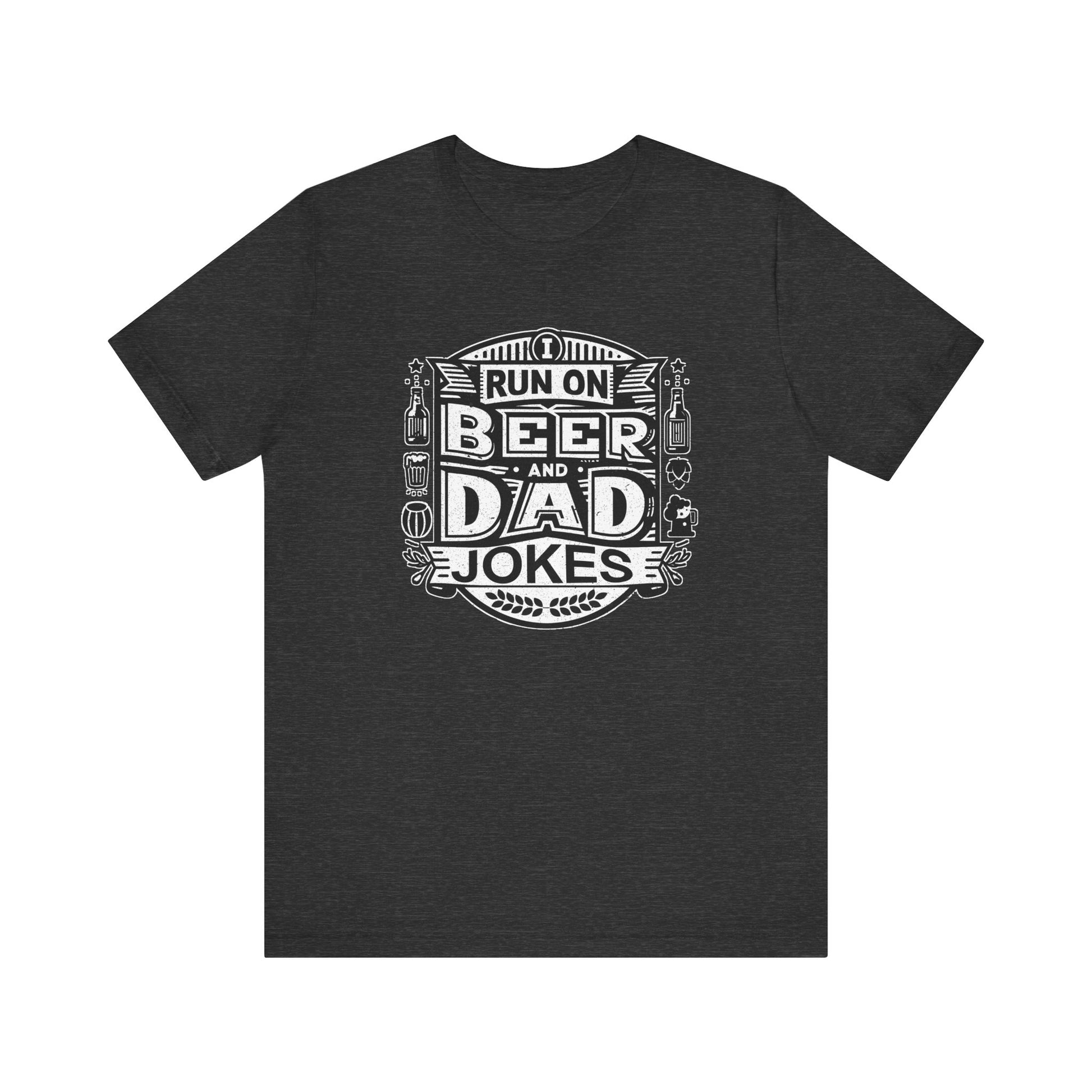 I Run On Beer and Dad Jokes t-shirt funny mens womens | Speak Out Shirts