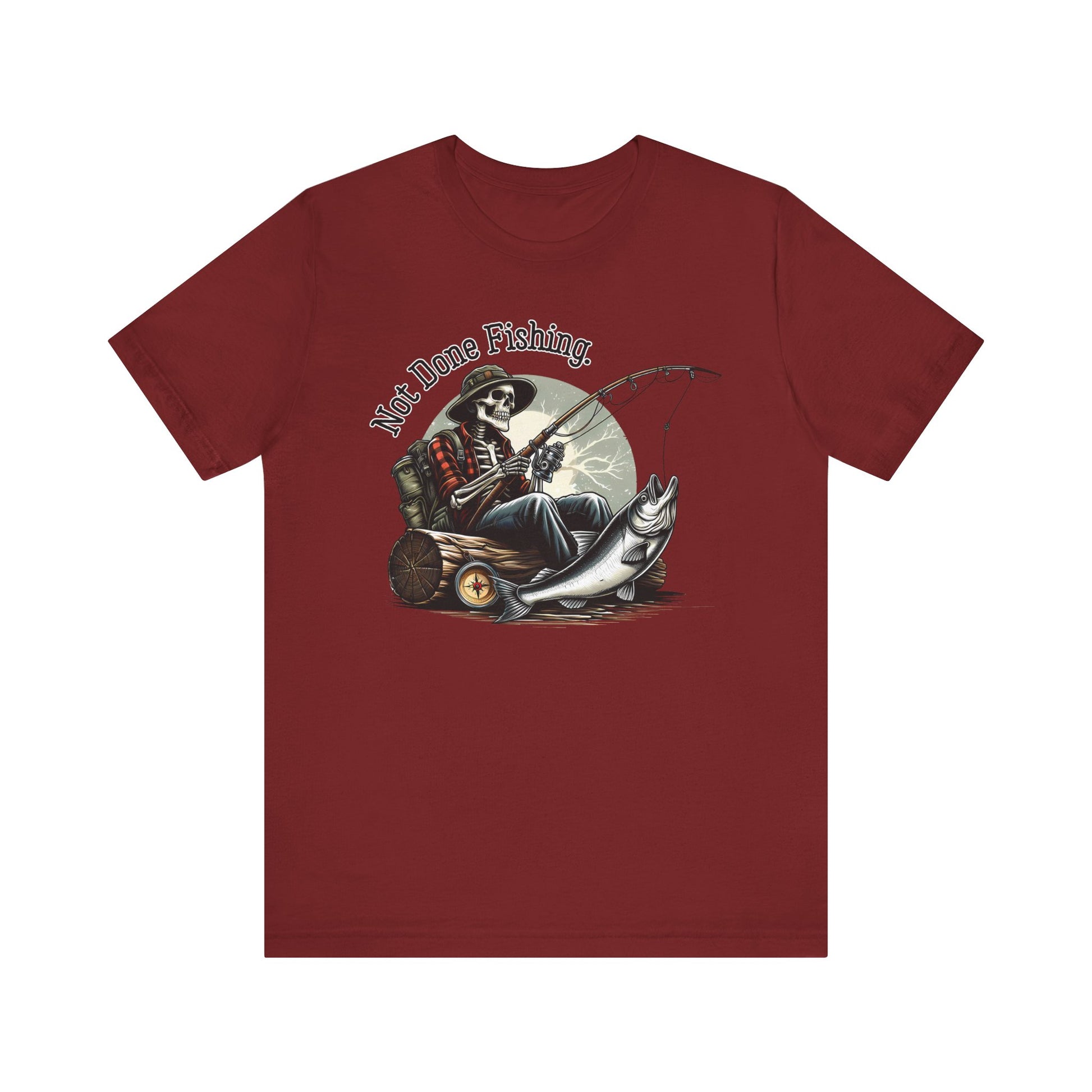 Not Done Fishing t-shirt funny mens womens | Speak Out Shirts