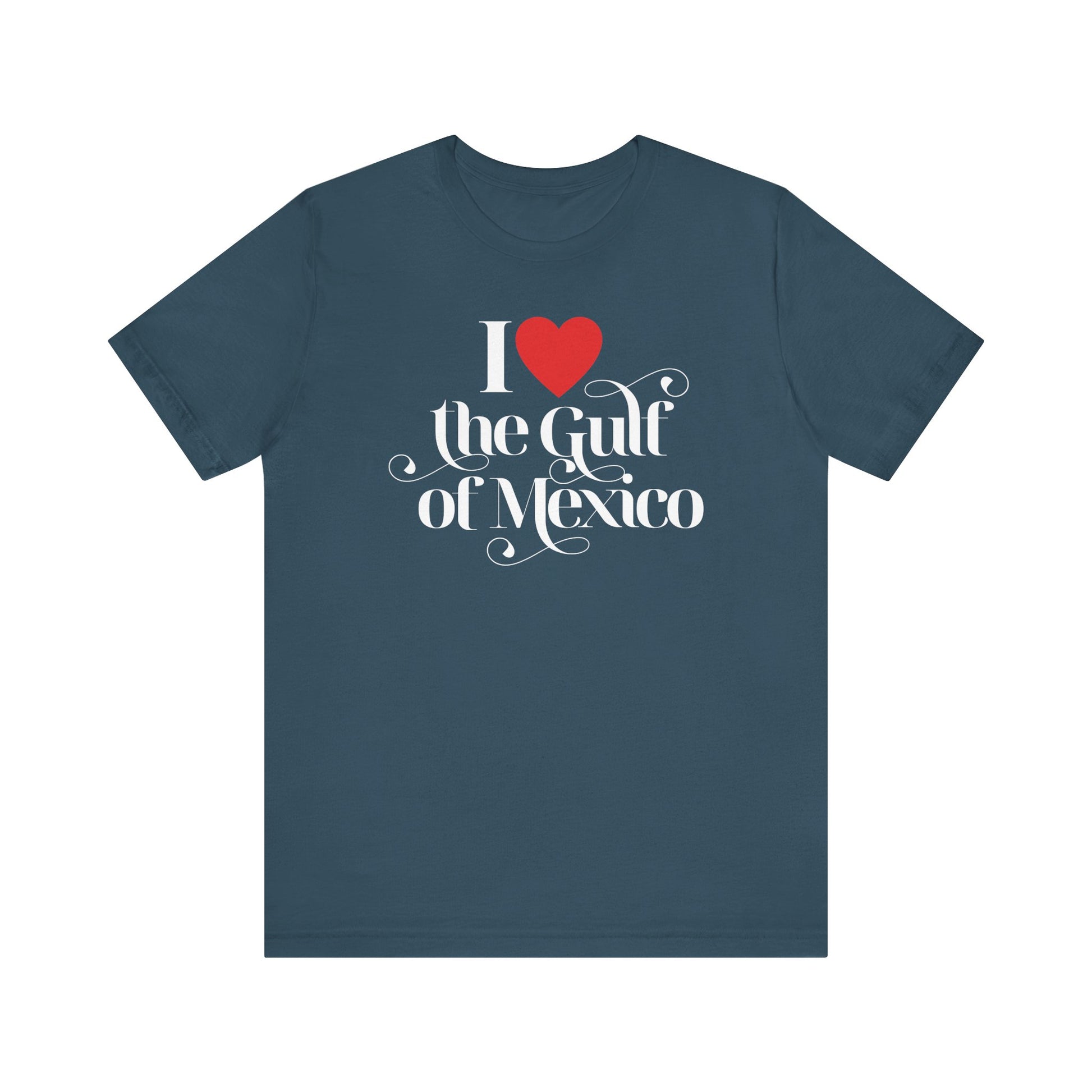 I Love The Gulf of México t-shirt activist mens womens | Speak Out Shirts