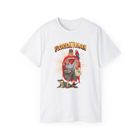 Florida Man Shirt: The Anti-Hero No One Asked For
