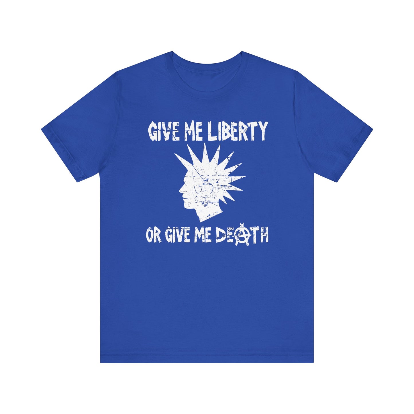 Give Me Liberty or Give Me Death - Unisex Shirt