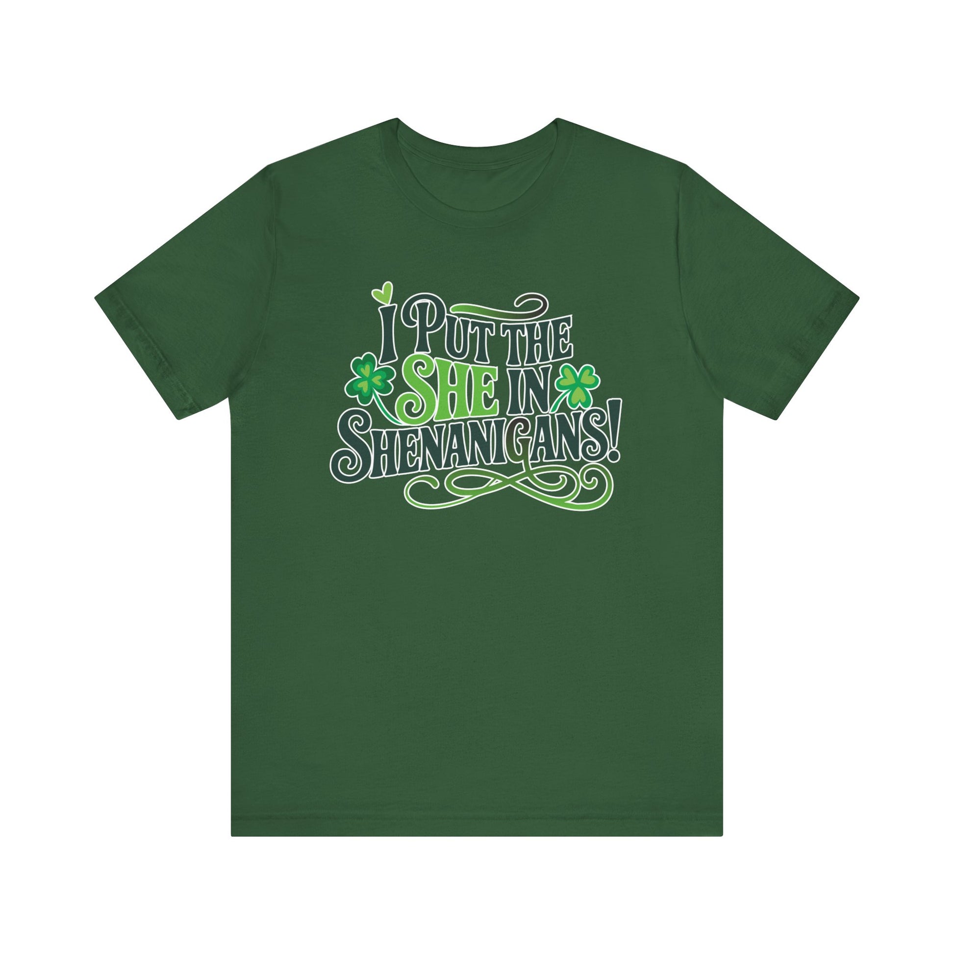 I Put the SHE in Shenanigans St. Patrick's Day Unisex Tee