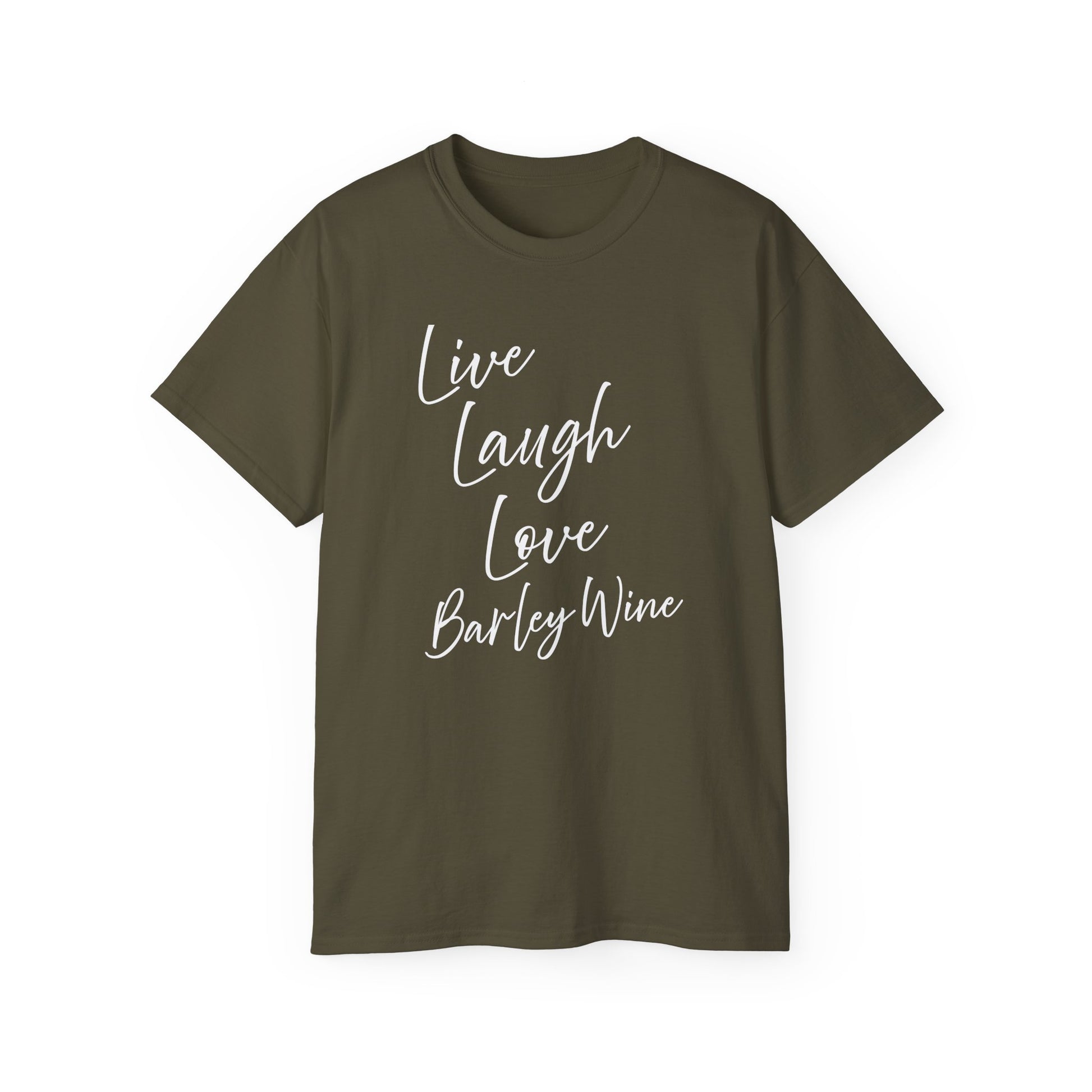 Live Laugh Love Barley Wine Drinkers t-shirt funny mens womens | Speak Out Shirts
