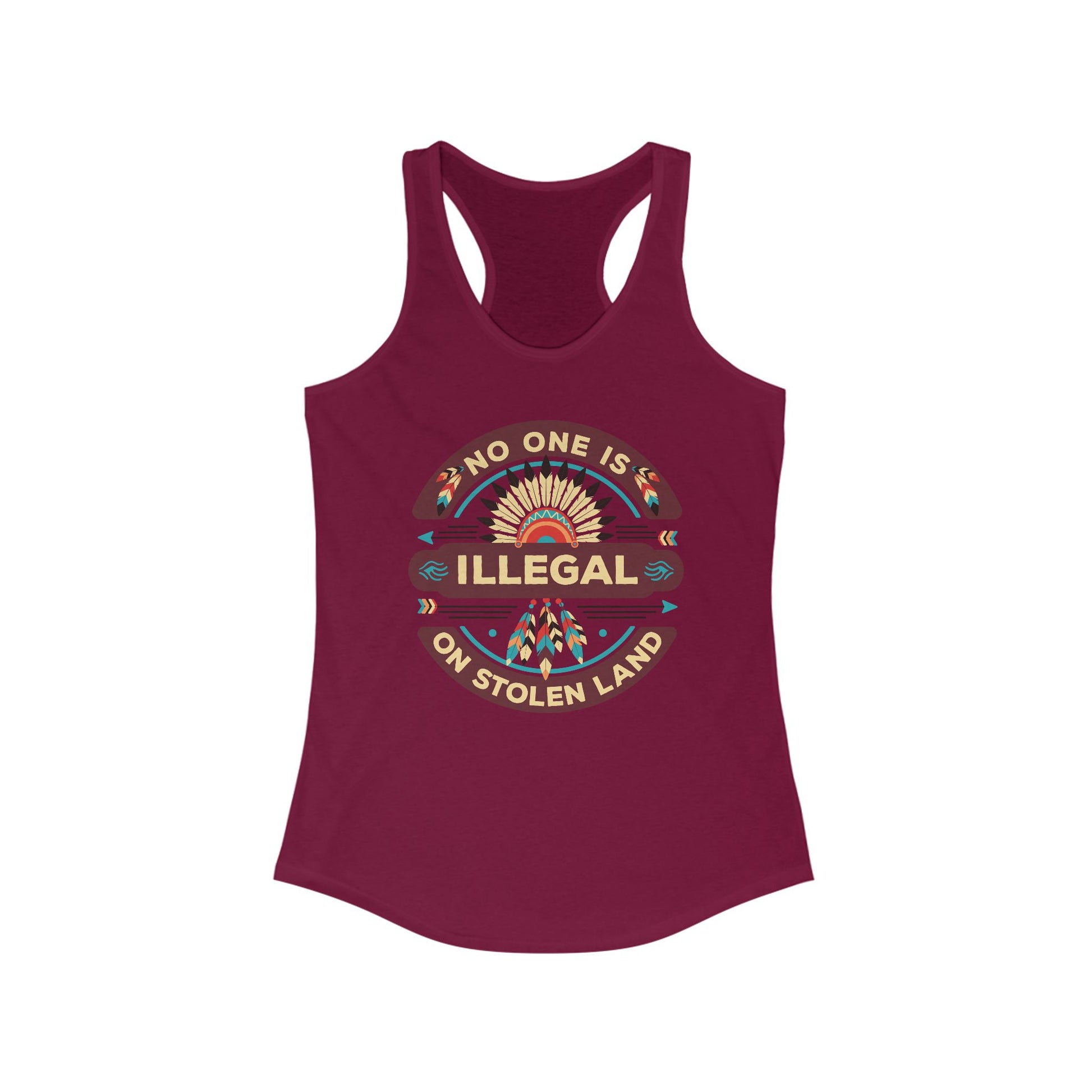No One Is Illegal On Stolen Land Women's Racerback t-shirt protest mens womens | Speak Out Shirts