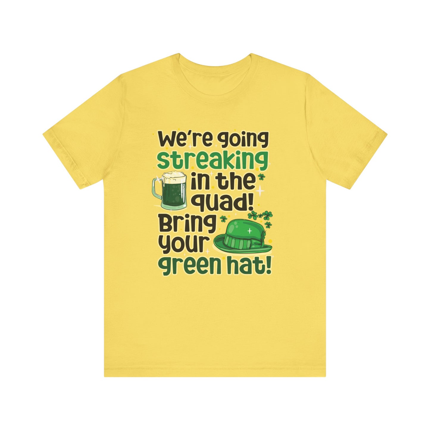 Bring Your Green Hat St. Patrick's Day Unisex Tee