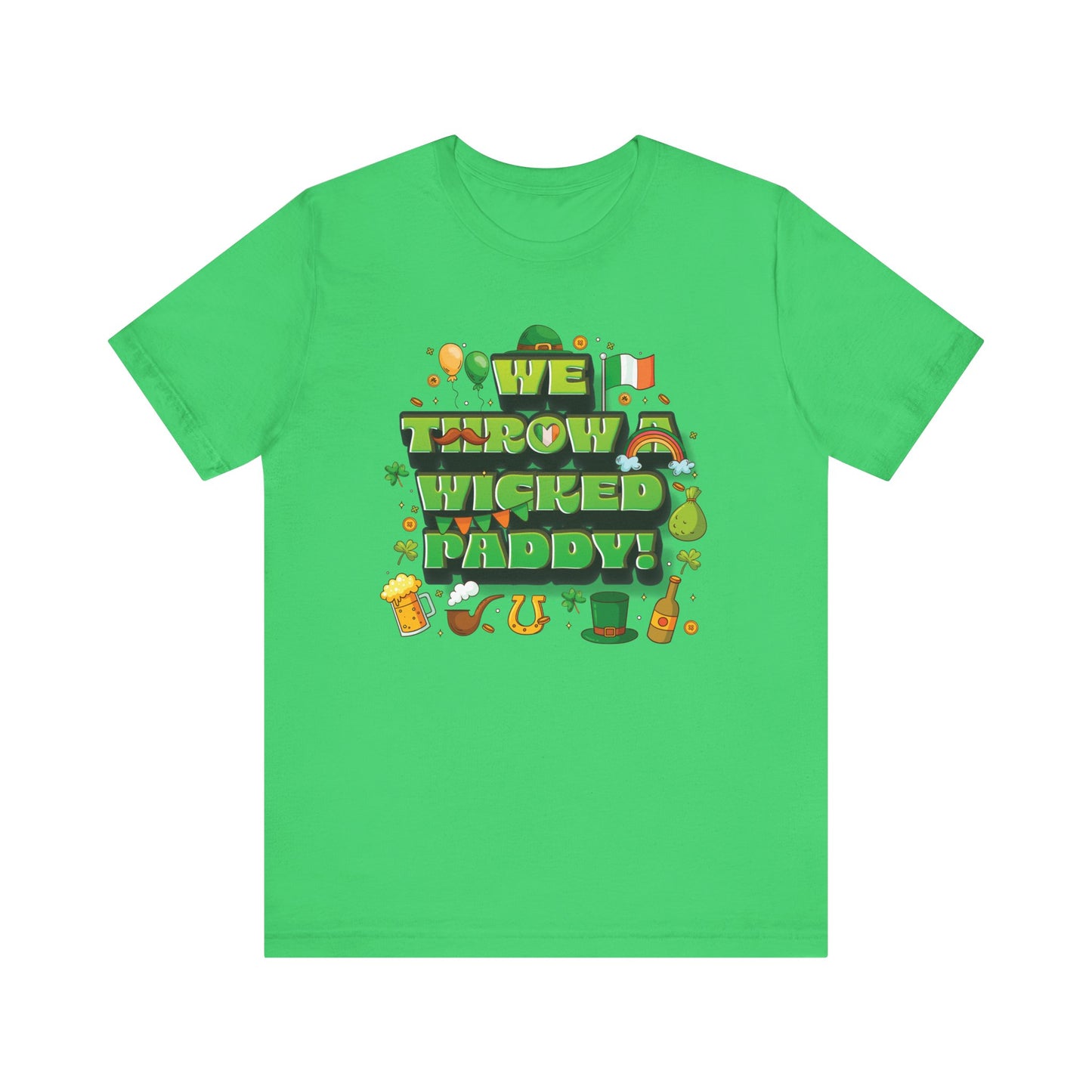 We Throw a Wicked Paddy St. Patrick's Day Unisex Tee