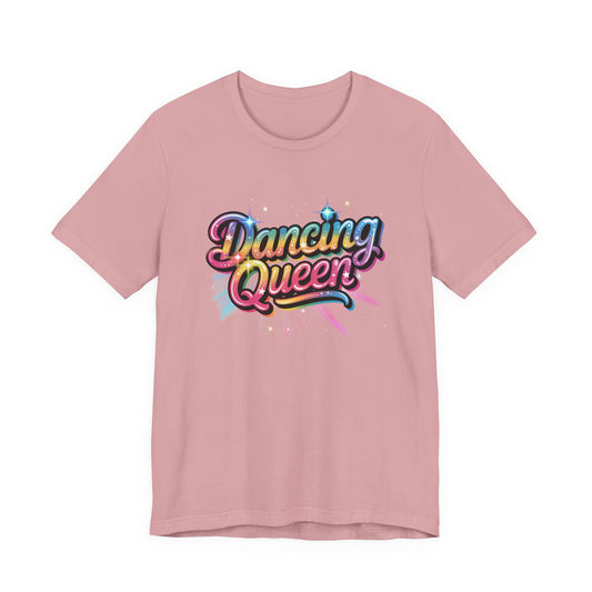 Colorful Dancing Queen - Unisex Tee