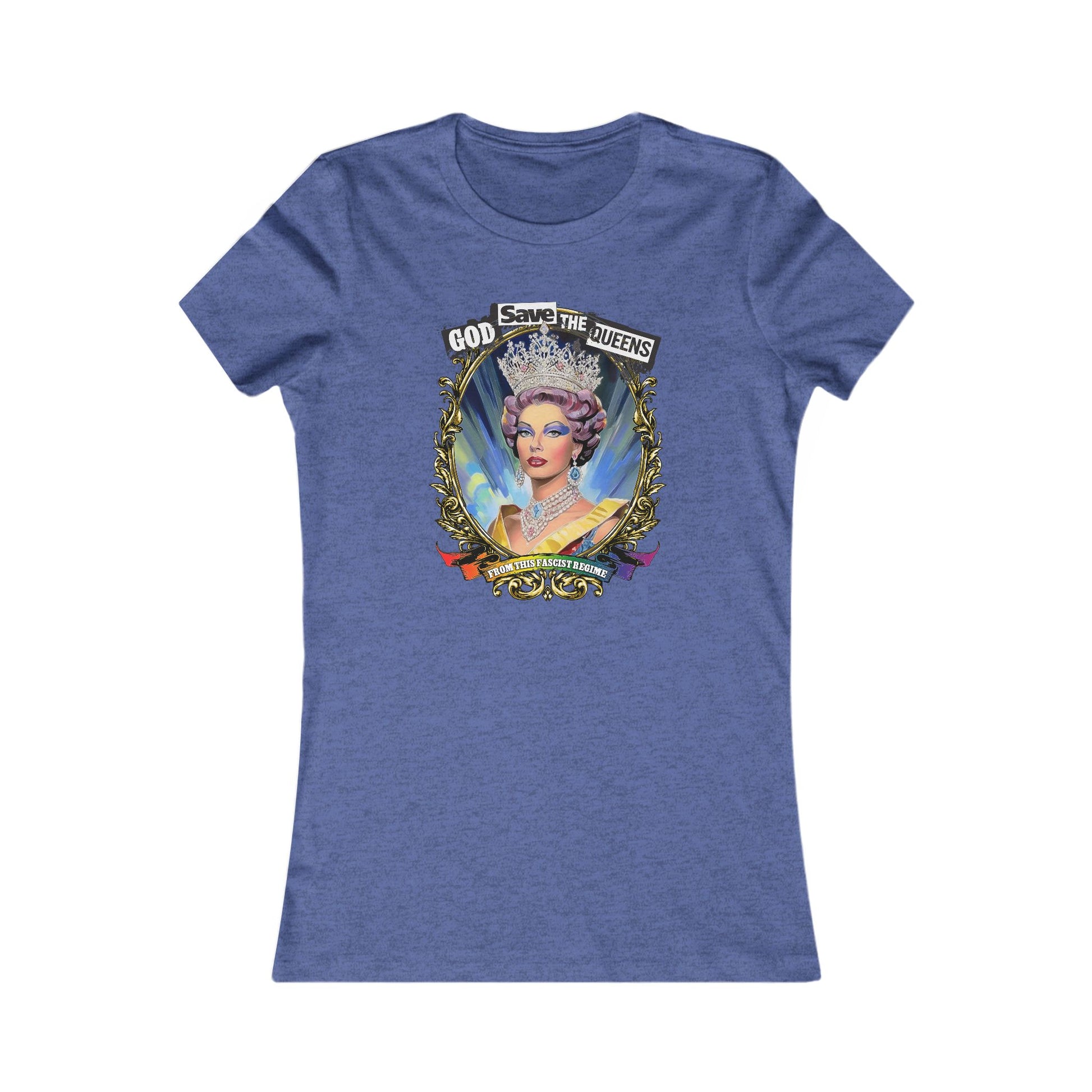 God Save The Queens - Drag Queen Women's Tee