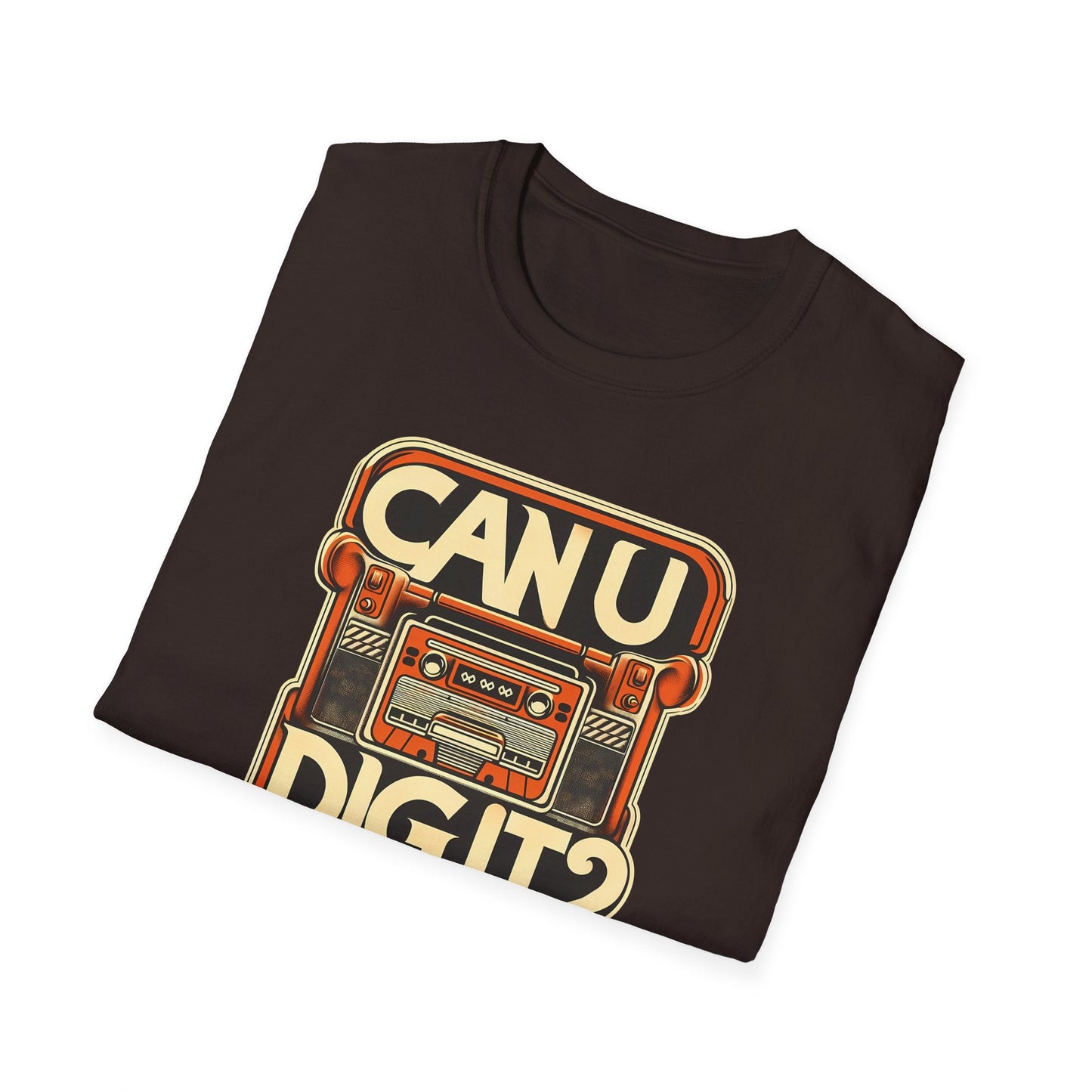 Can You Dig It? - Speak Out Shirts