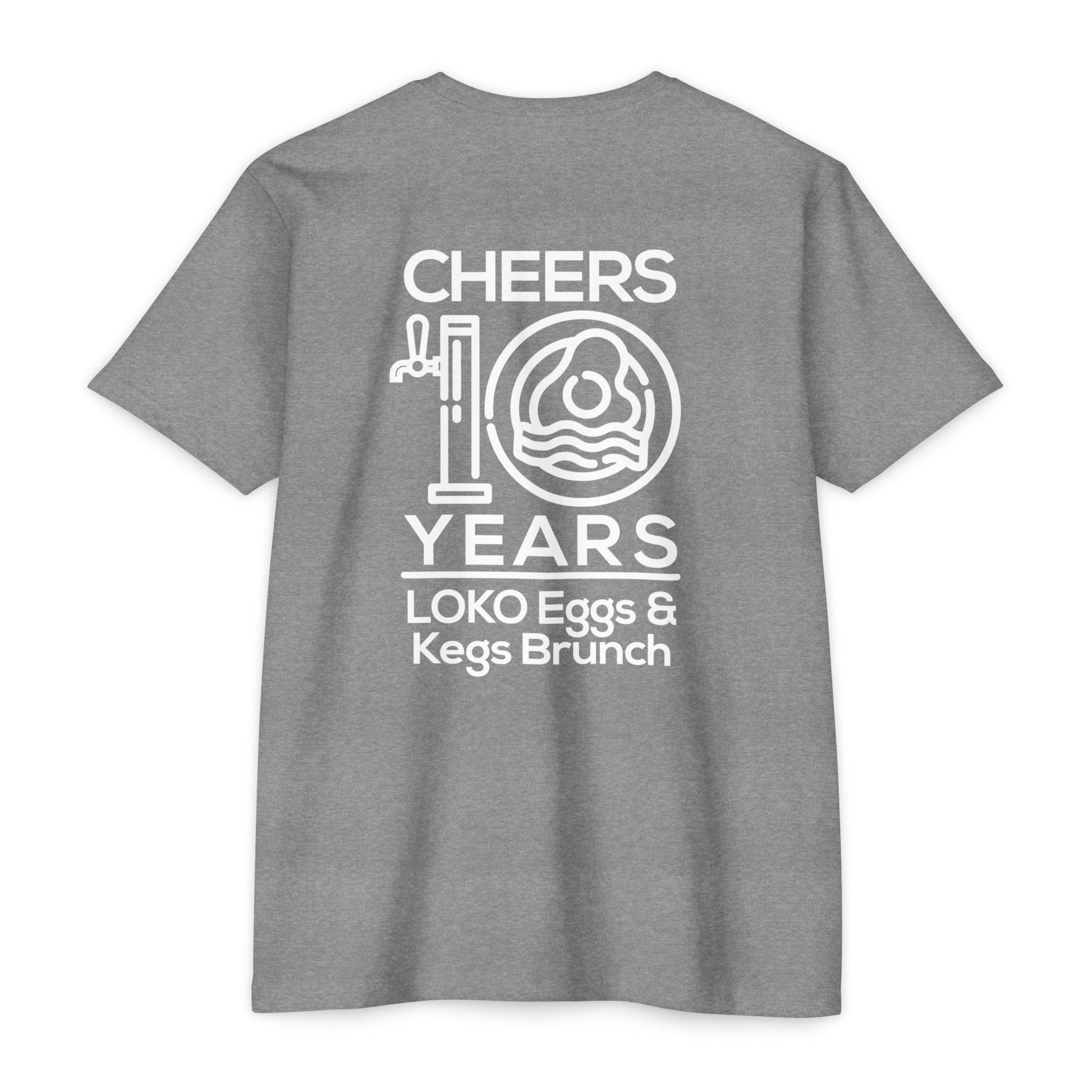 Cheers to 10 Years by LOKO Cuisine - Speak Out Shirts