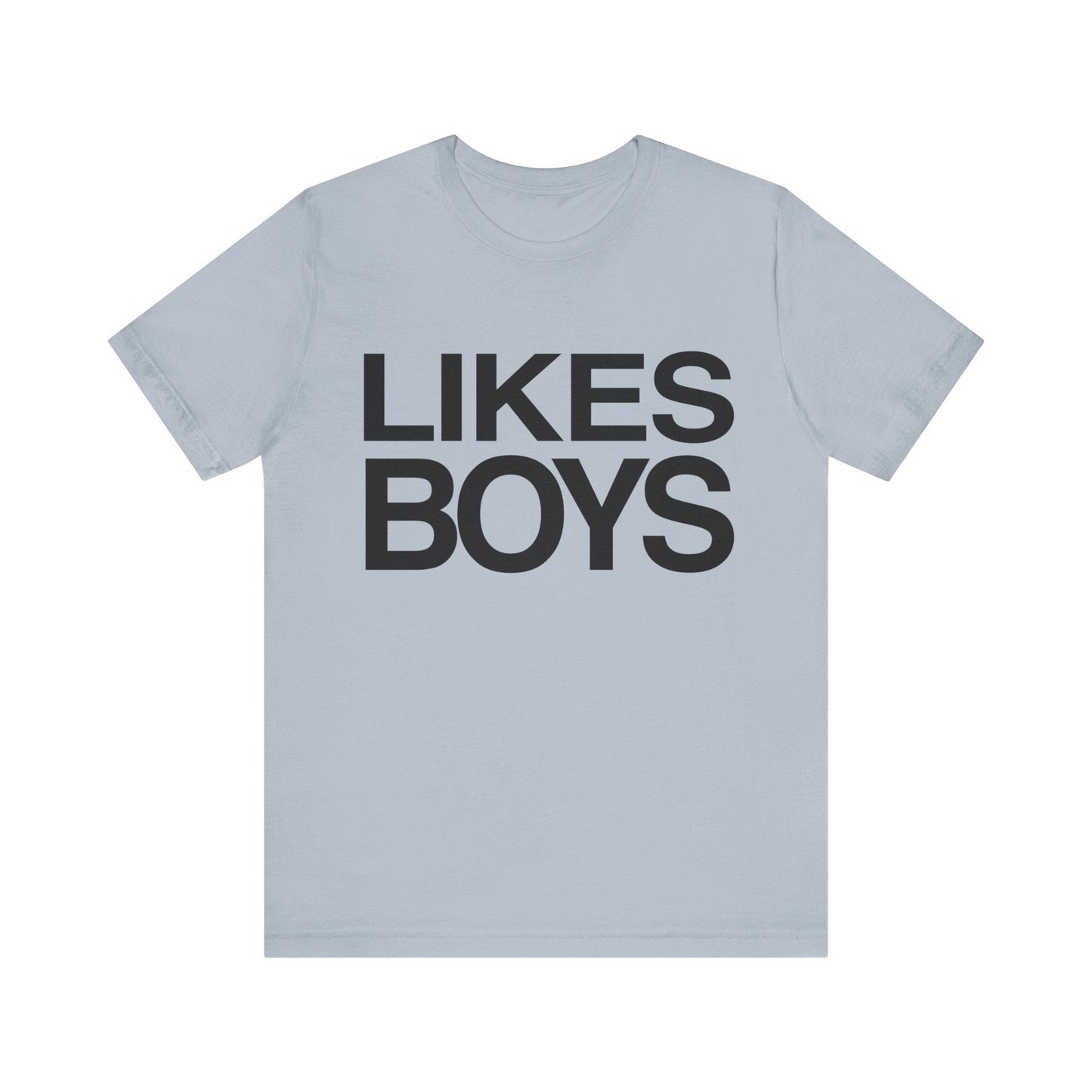 Likes Boys - Speak Out Shirts