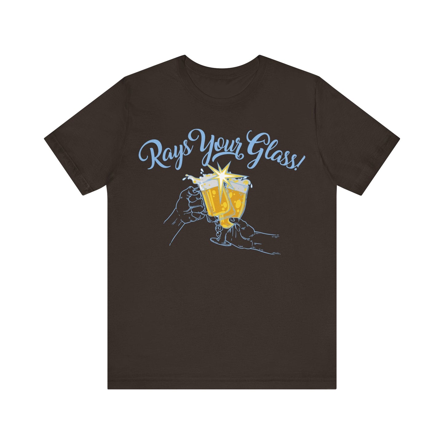 Rays Your Glass - Speak Out Shirts