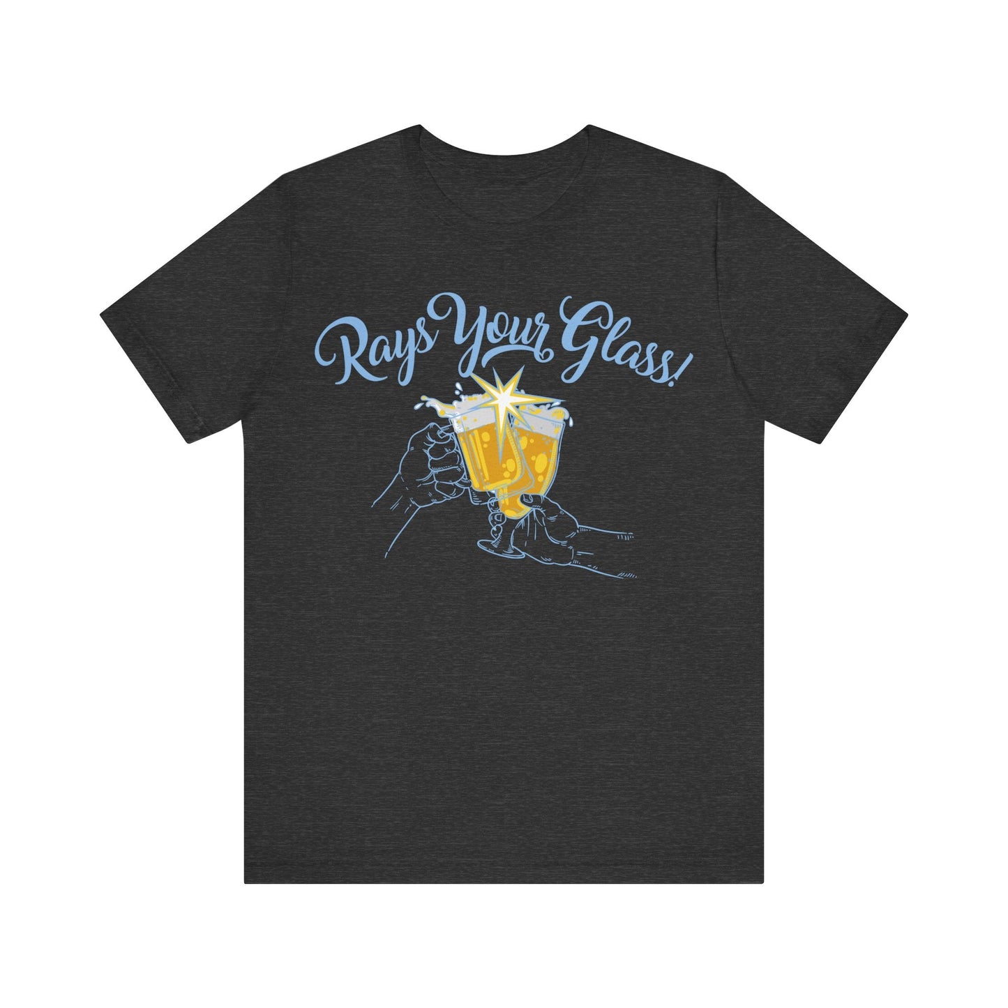 Rays Your Glass - Speak Out Shirts