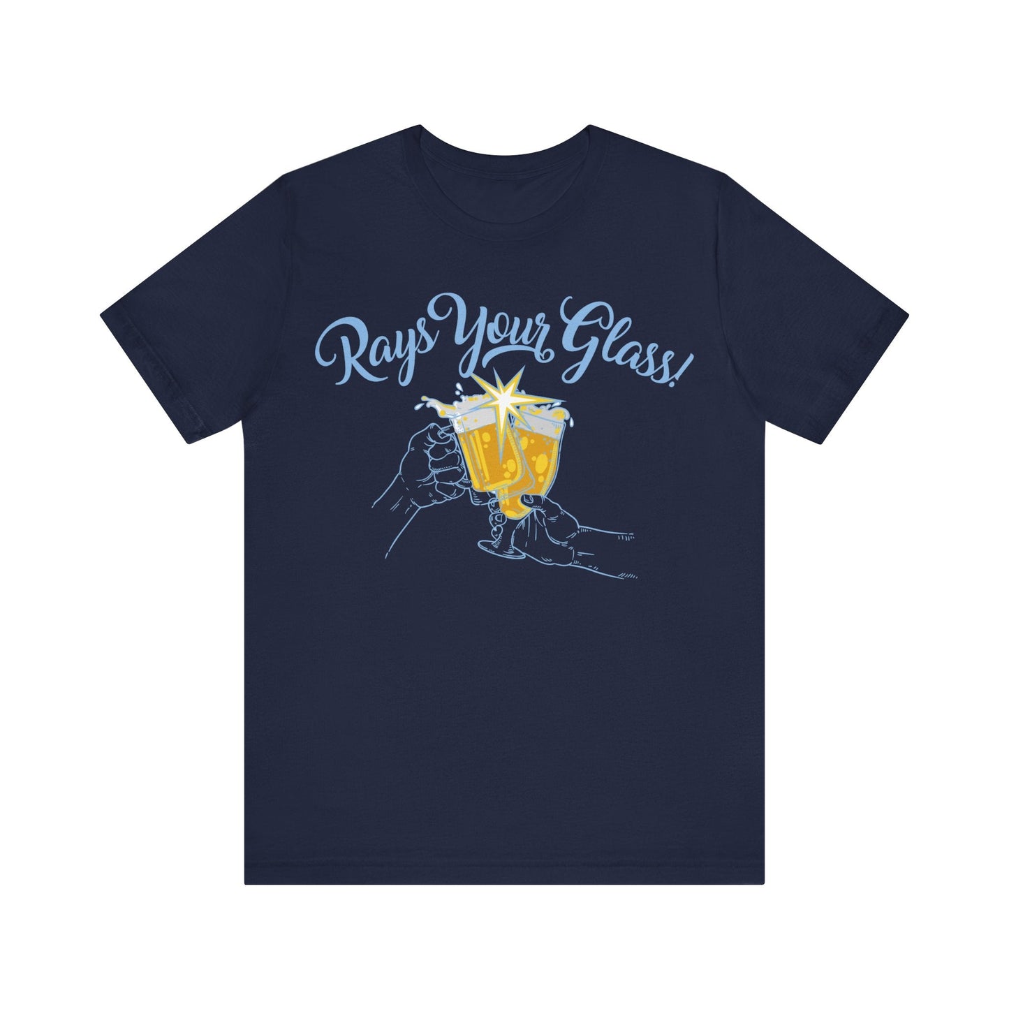 Rays Your Glass - Speak Out Shirts