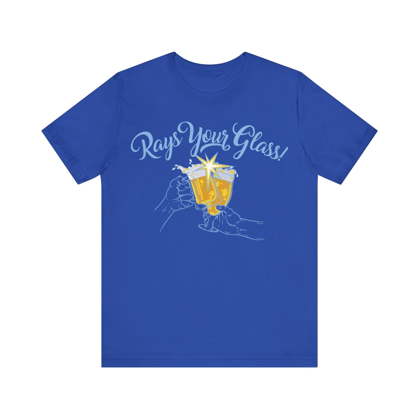 Rays Your Glass - Speak Out Shirts