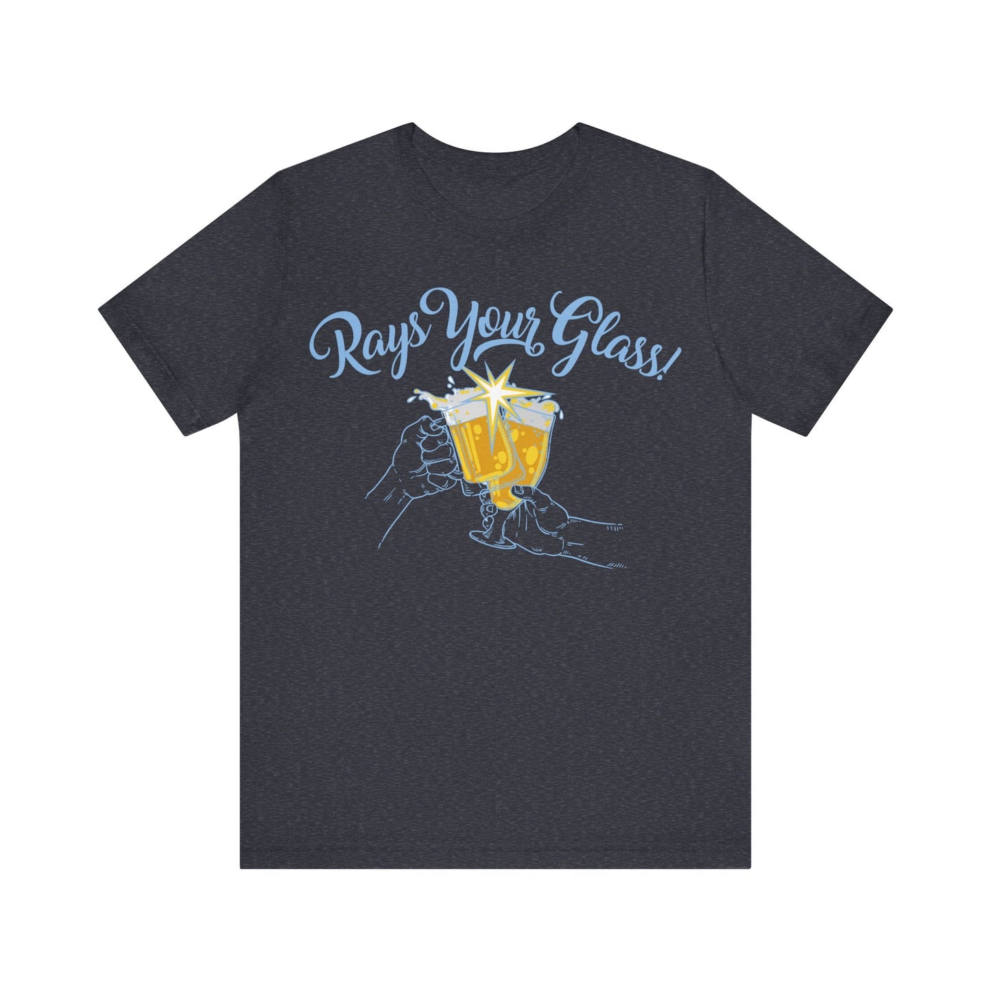 Rays Your Glass - Speak Out Shirts