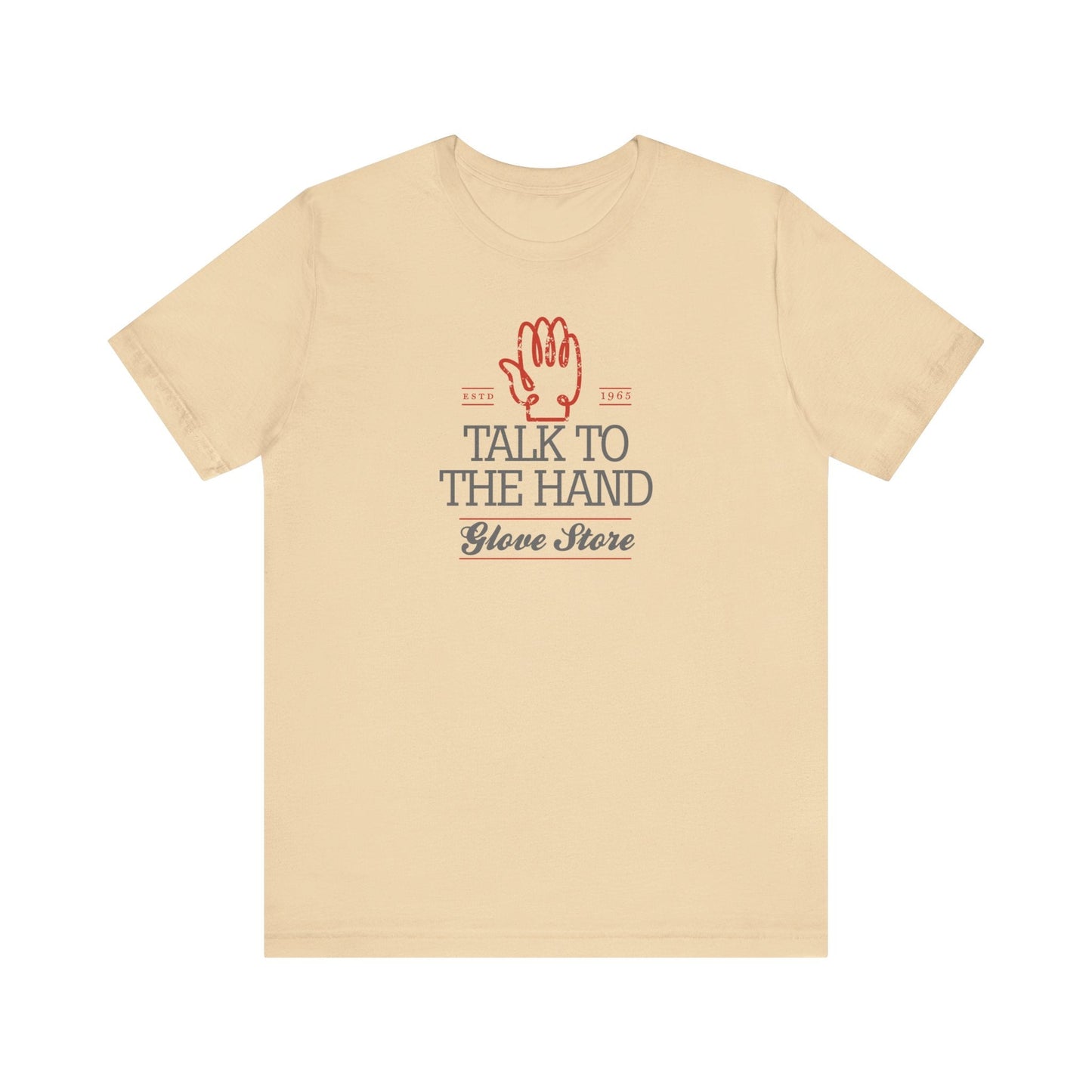 Talk to the Hand - Speak Out Shirts