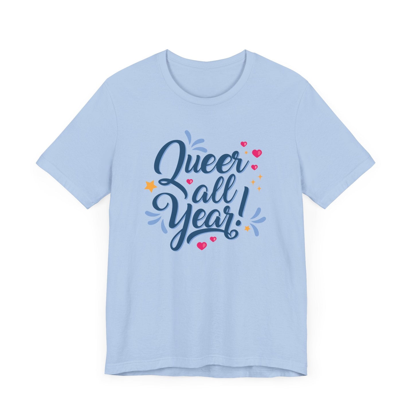 We're here, we're queer, all damn year! - Speak Out Shirts