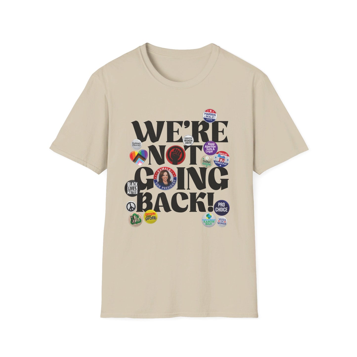 We're Not Going Back - Speak Out Shirts